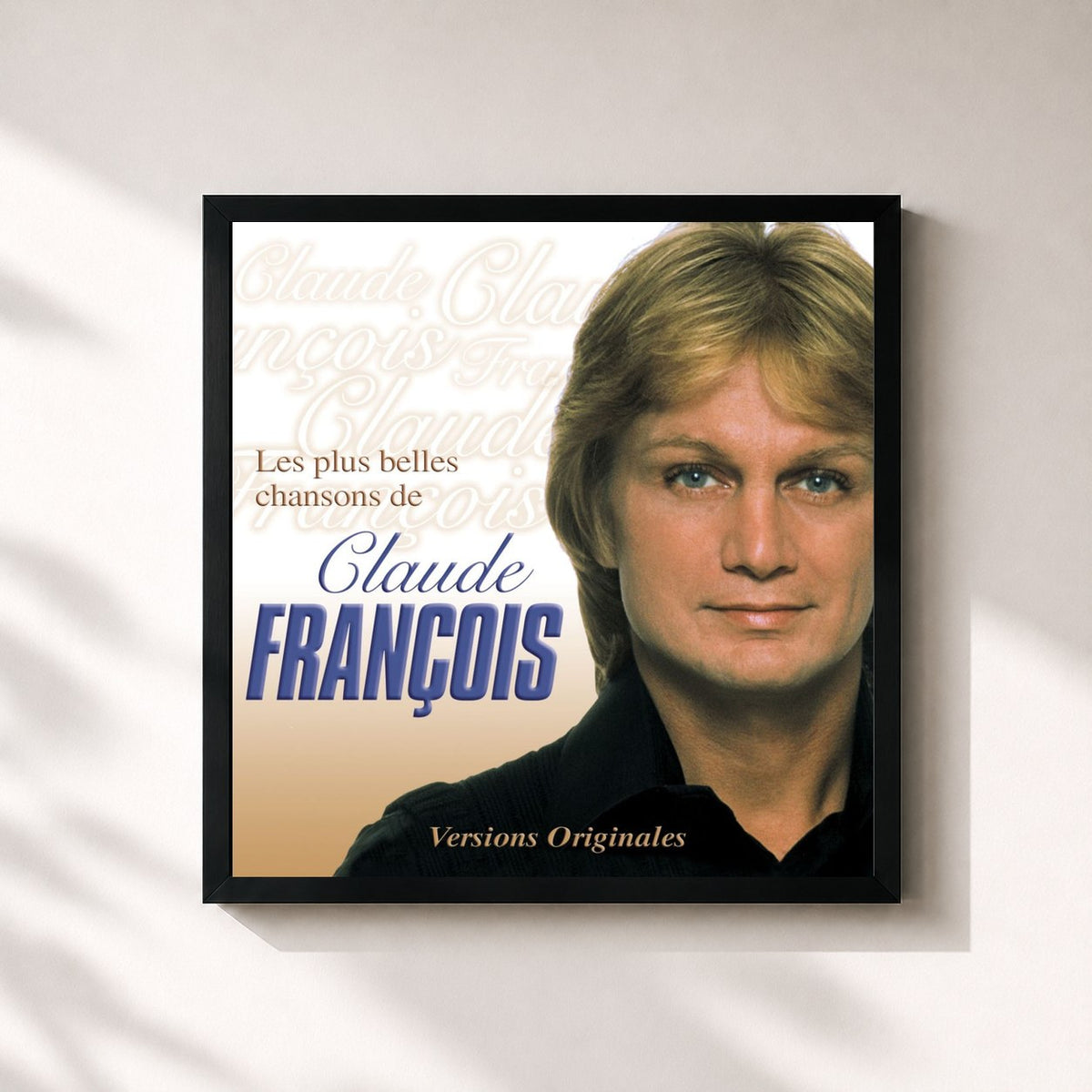 #noir Tableau carré de l'album Les Plus Belles Chansons De Claude François de Claude François, cadre noir 32x32 cm