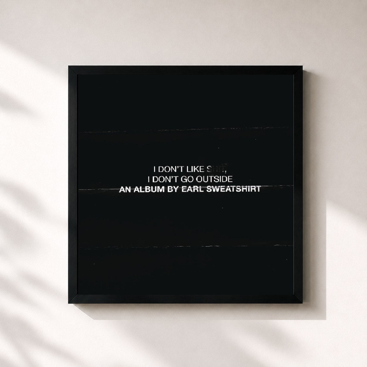 #noir Tableau carré de l'album I Don't Like Shit, I Don't Go Outside: An Album by Earl Sweatshirt de Earl Sweatshirt, cadre noir 32x32 cm