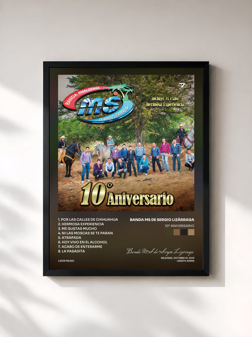 Banda MS de Sergio Lizárraga · 10º Aniversario — Affiche encadrée