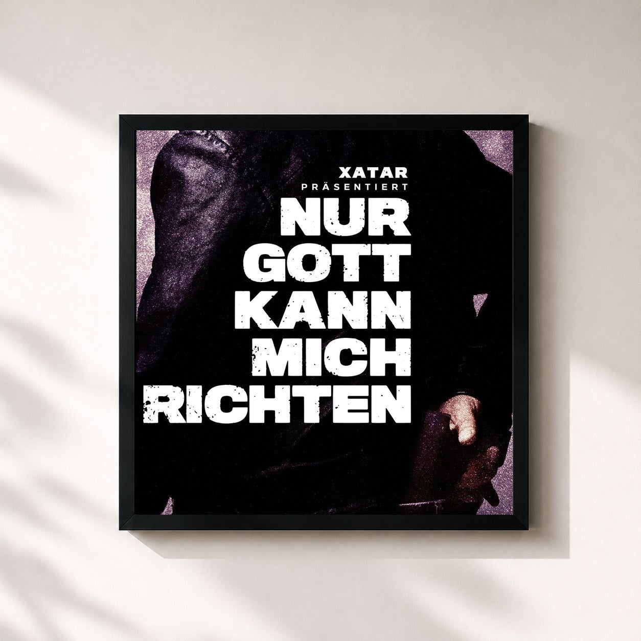 #noir Tableau carré de l'album XATAR präsentiert: Nur Gott kann mich richten de Xatar, cadre noir 32x32 cm