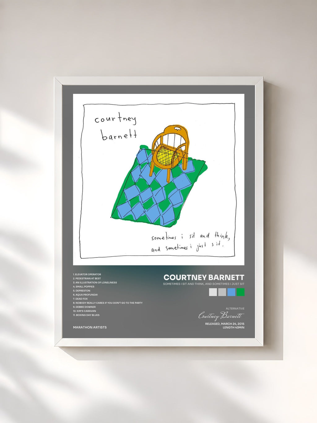 #blanc Sometimes I Sit And Think, And Sometimes I Just Sit by Courtney Barnett as a framed art print, white frame, printed and framed in France