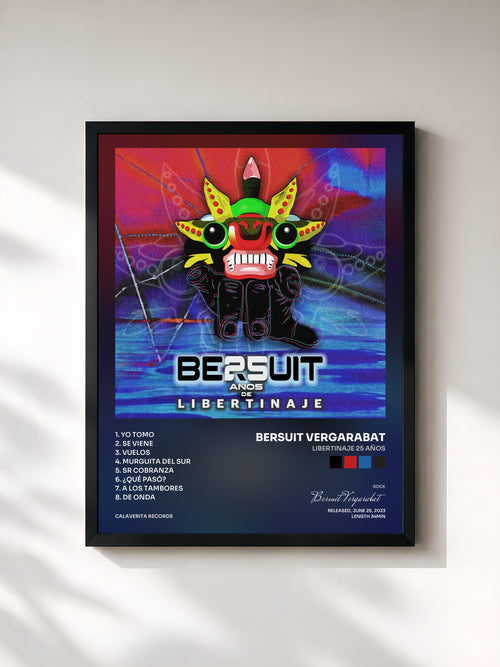 Bersuit Vergarabat · Libertinaje 25 años — Affiche encadrée