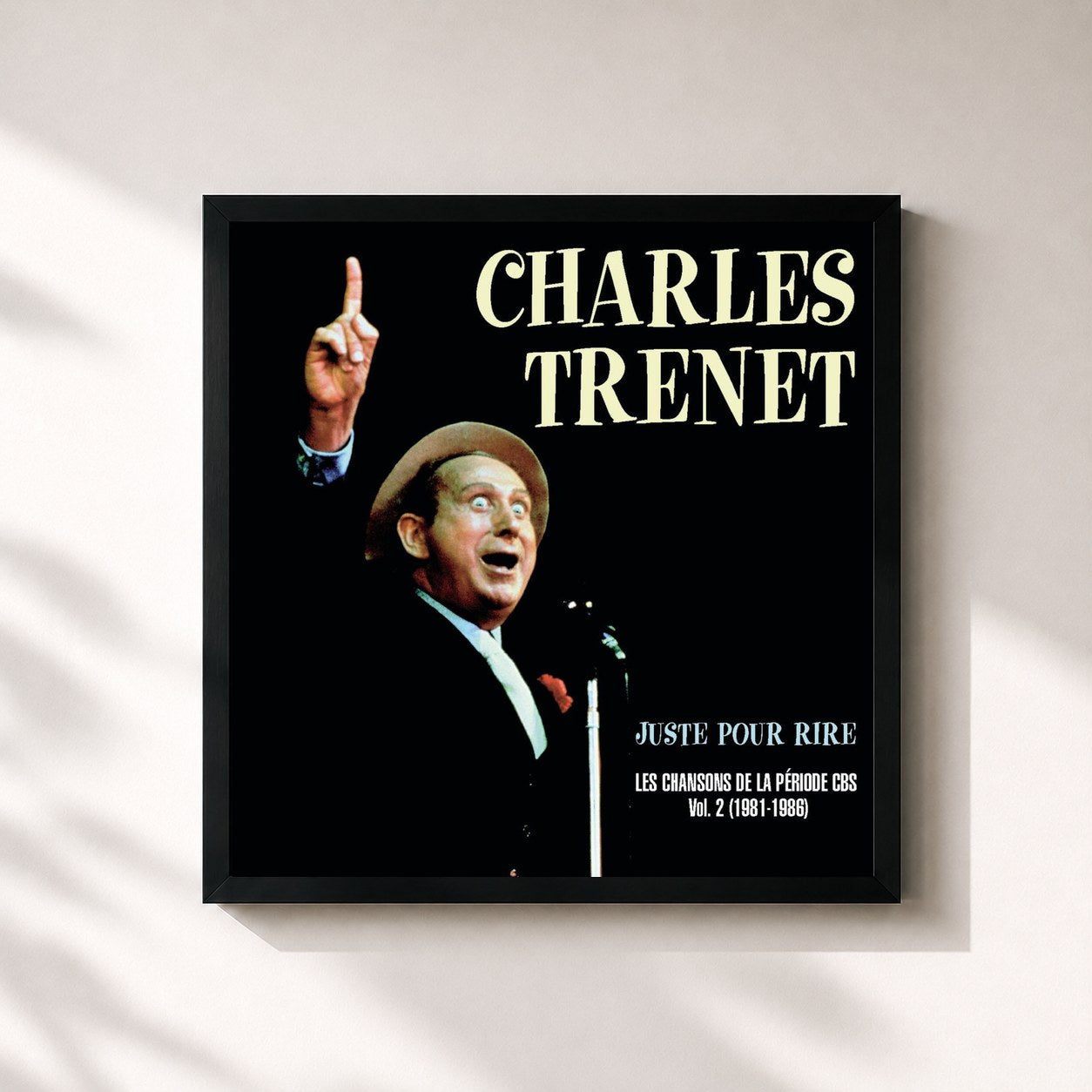#noir Tableau carré de l'album Juste pour rire - Les chansons de la période CBS 1981-1986, Vol. 2 de Charles Trenet, cadre noir 32x32 cm