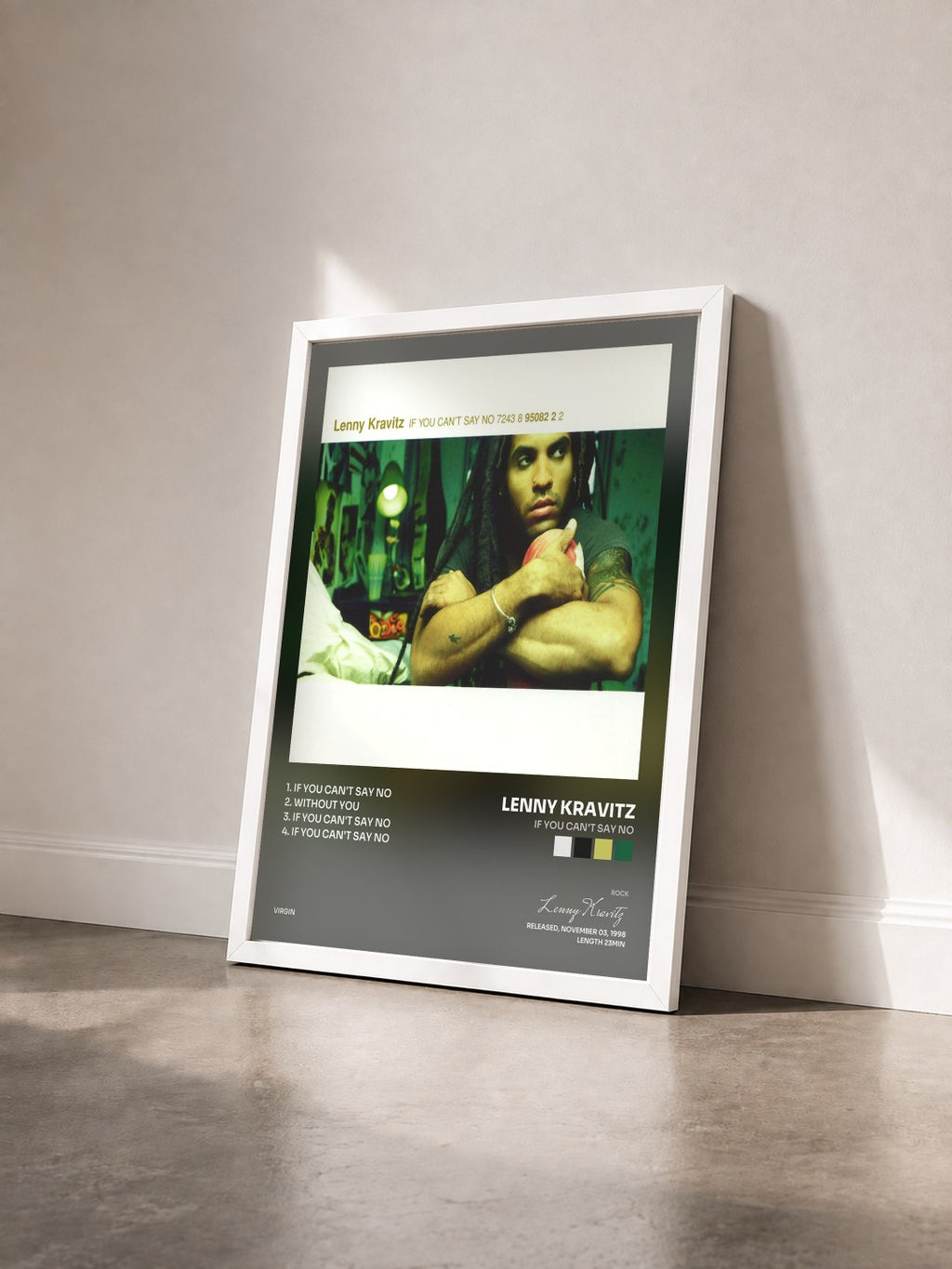 #blanc If You Can't Say No von Lenny Kravitz als gerahmter Kunstdruck von schräg gesehen, weißer Rahmen