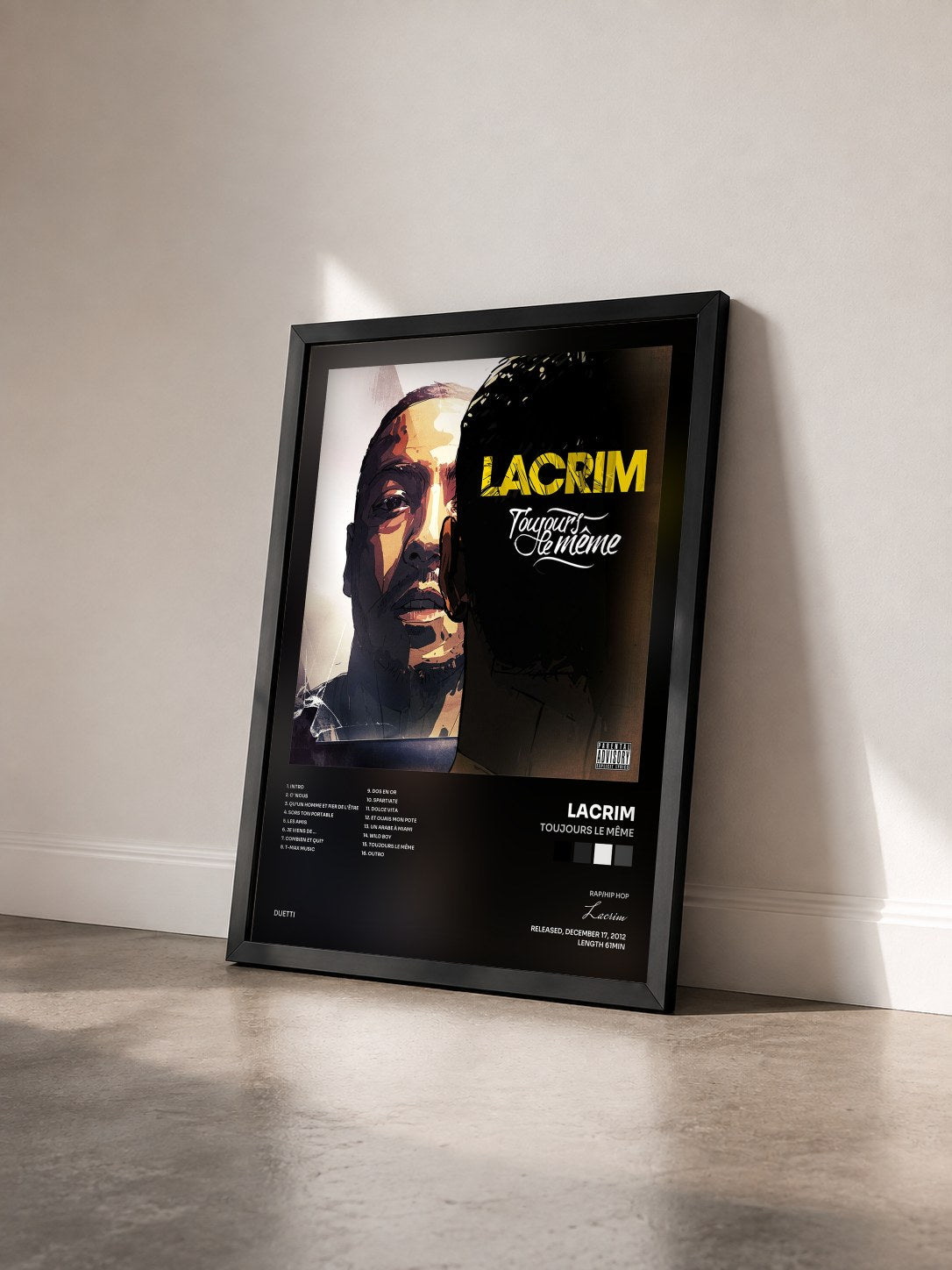 #noir Tableau de l'album Toujours le même de Lacrim vu de trois quarts, cadre noir