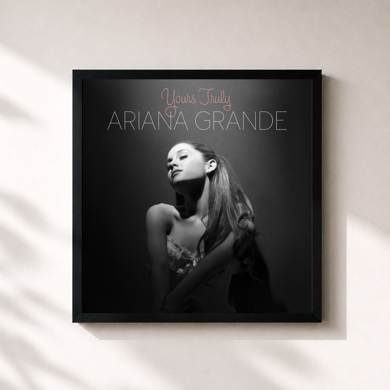 #noir Yours Truly by Ariana Grande as a square framed art print, black 32x32 cm frame