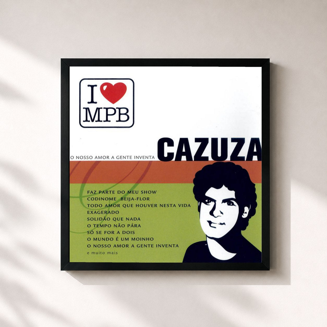 #noir Tableau carré de l'album I Love MPB - O Nosso Amor A Gente Inventa de Cazuza, cadre noir 32x32 cm