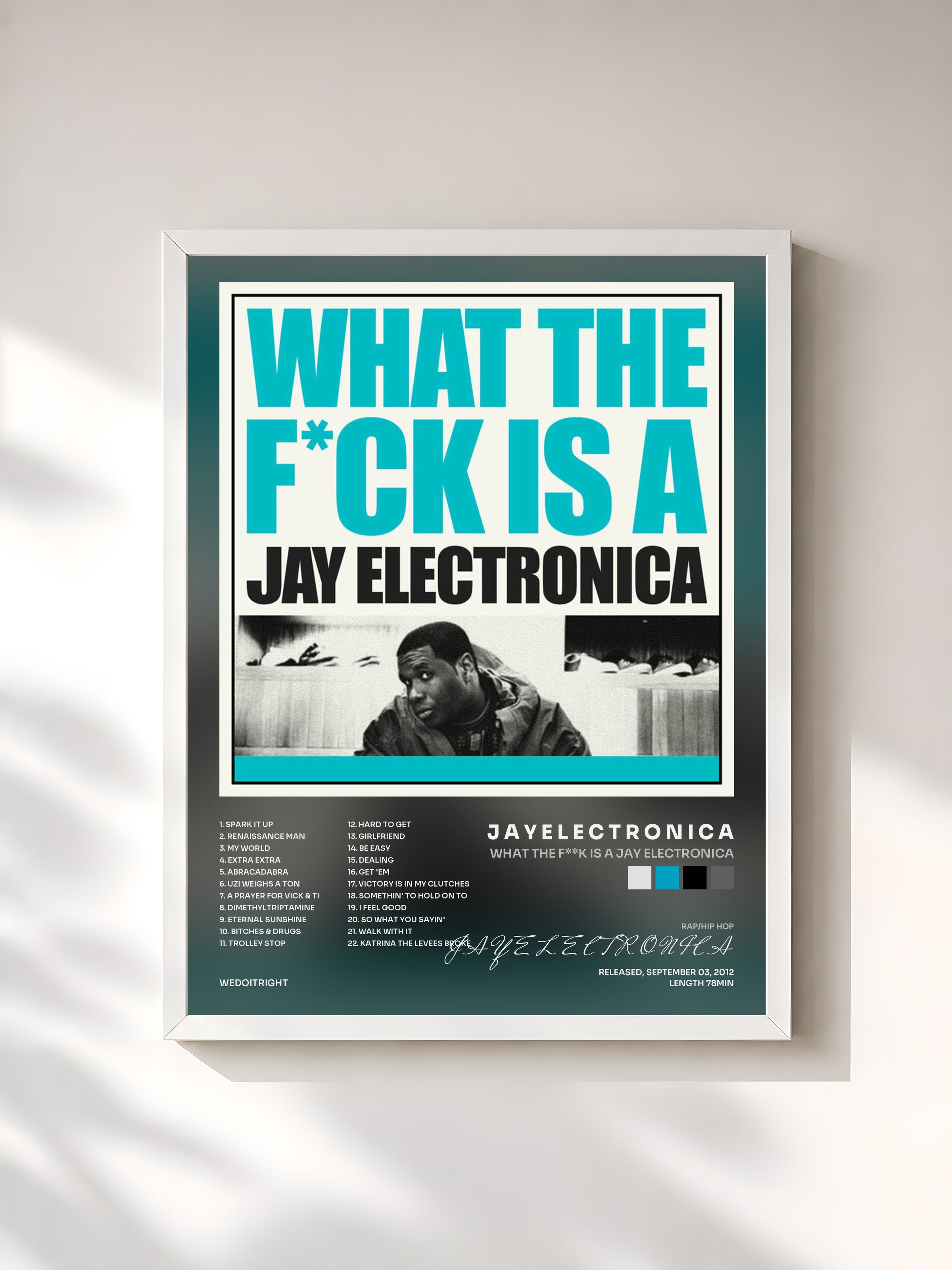 #blanc Tableau de l'album What the F**K Is a Jay Electronica de J A Y E L E C T R O N I C A, cadre blanc, imprimé et encadré en France
