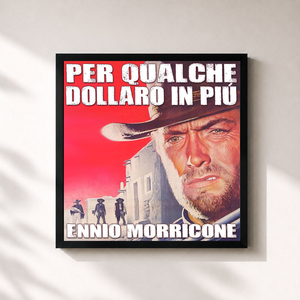 #noir Tableau carré de l'album Per Qualche Dollaro in Più - For a Few Dollars More (Original Motion Picture Soundtrack) de Ennio Morricone, cadre noir 32x32 cm
