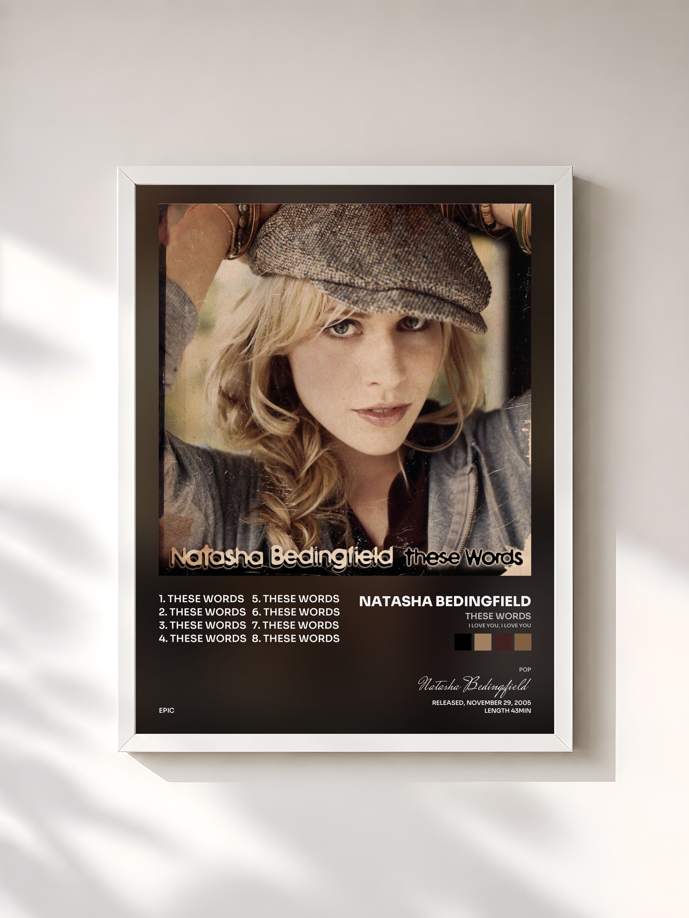 #blanc Tableau de l'album These Words (I Love You, I Love You) de Natasha Bedingfield, cadre blanc, imprimé et encadré en France
