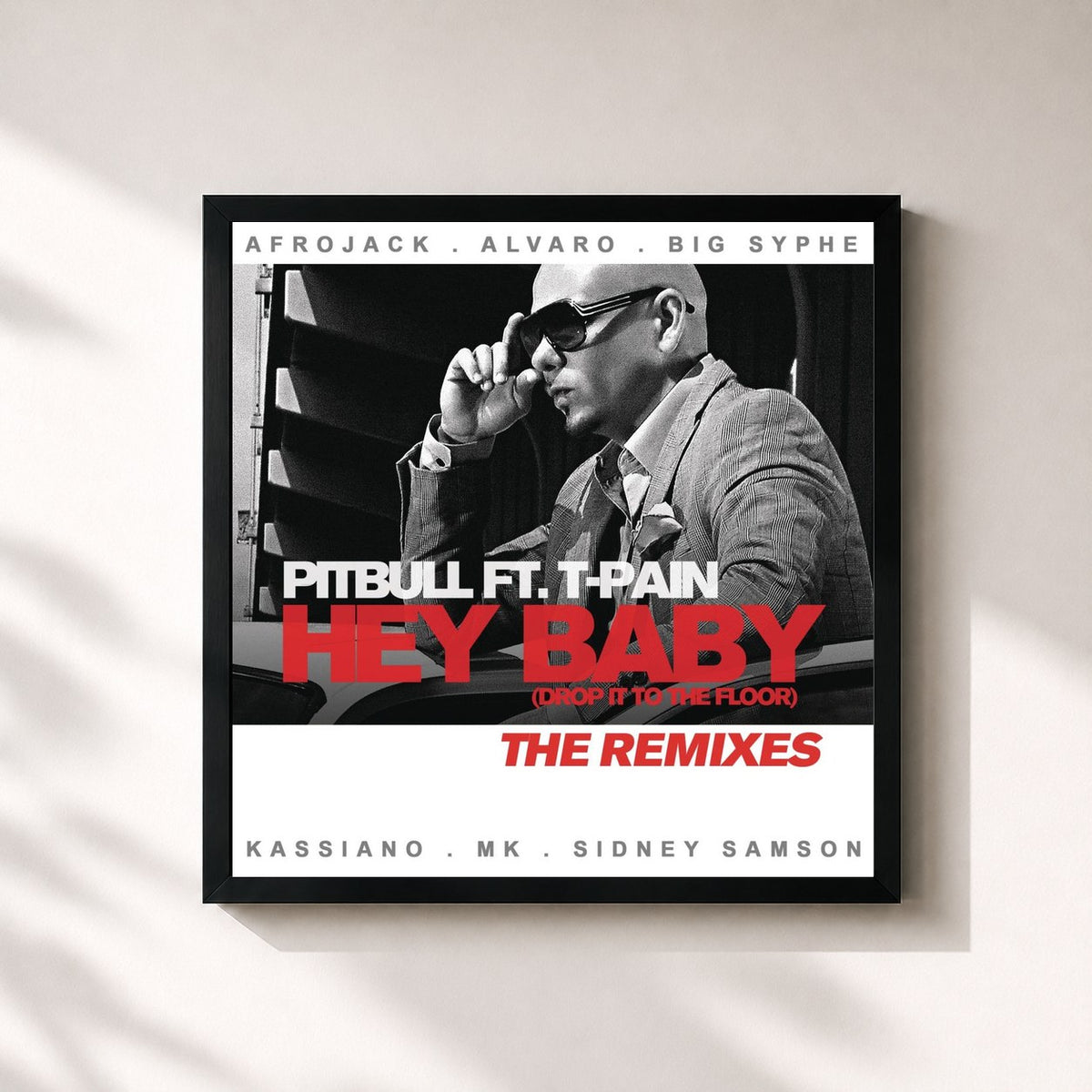 #noir Hey Baby (Drop It To The Floor) - The Remixes EP von Pitbull als quadratischer Kunstdruck, schwarzer Rahmen 32x32 cm