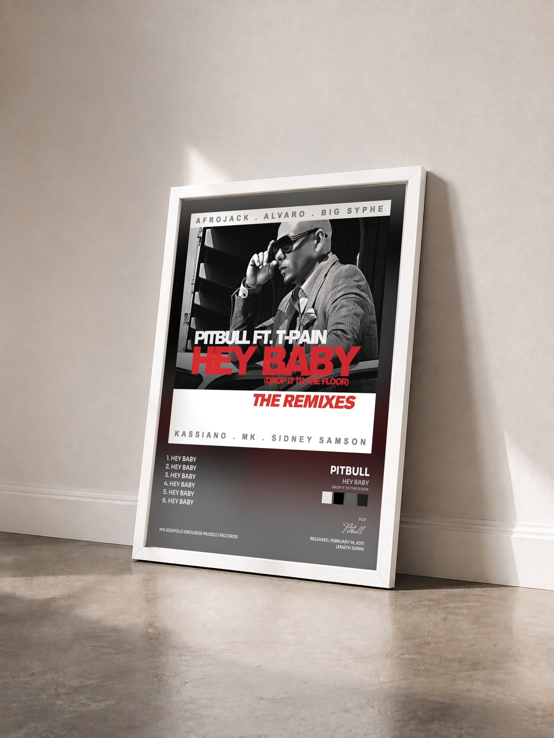 #blanc Hey Baby (Drop It To The Floor) - The Remixes EP von Pitbull als gerahmter Kunstdruck von schräg gesehen, weißer Rahmen