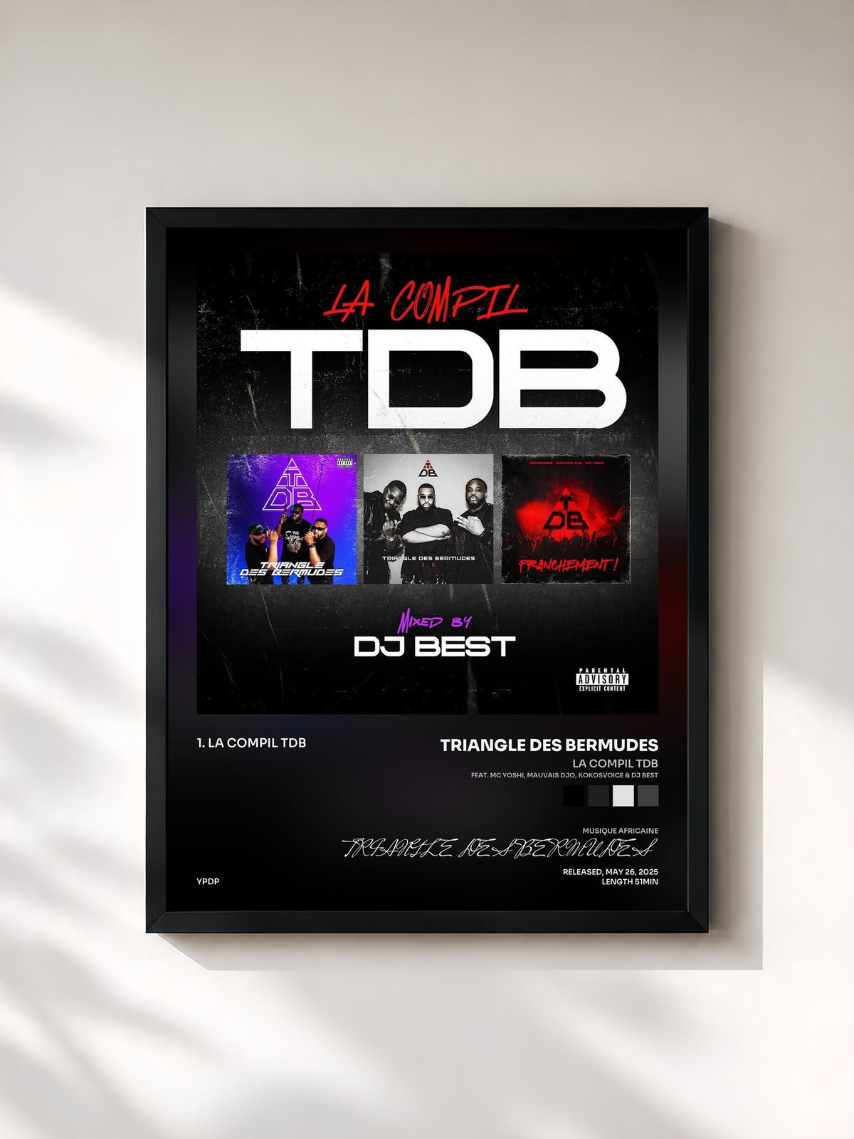 #noir Tableau de l'album La compil TDB (feat. MC YOSHI, Mauvais djo, Kokosvoice & DJ Best) de TRIANGLE DES BERMUDES, cadre noir, imprimé et encadré en France