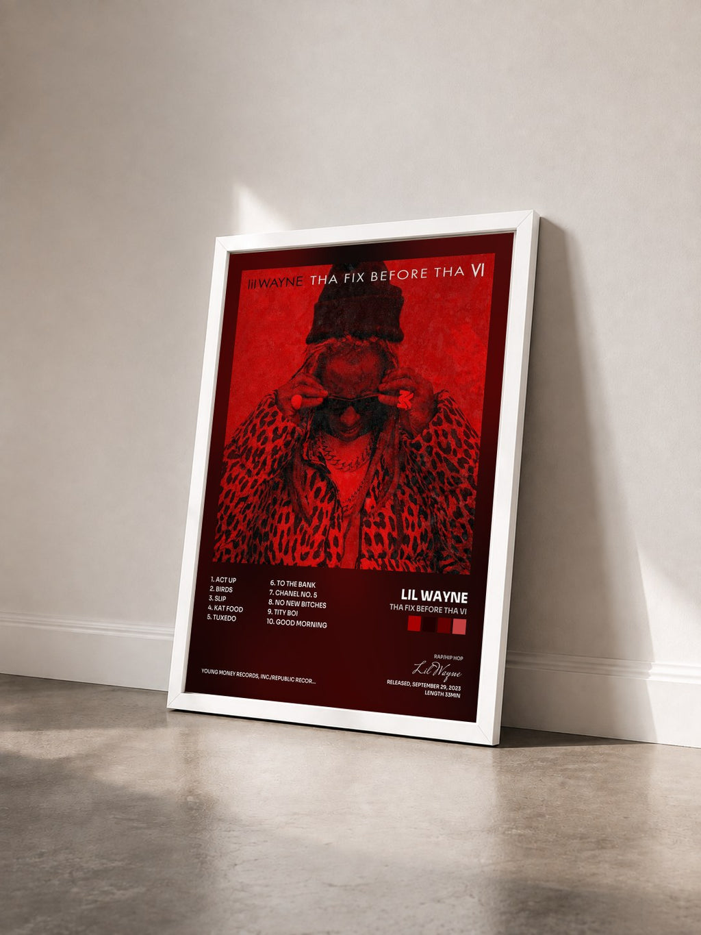 #blanc Tha Fix Before Tha VI von Lil Wayne als gerahmter Kunstdruck von schräg gesehen, weißer Rahmen