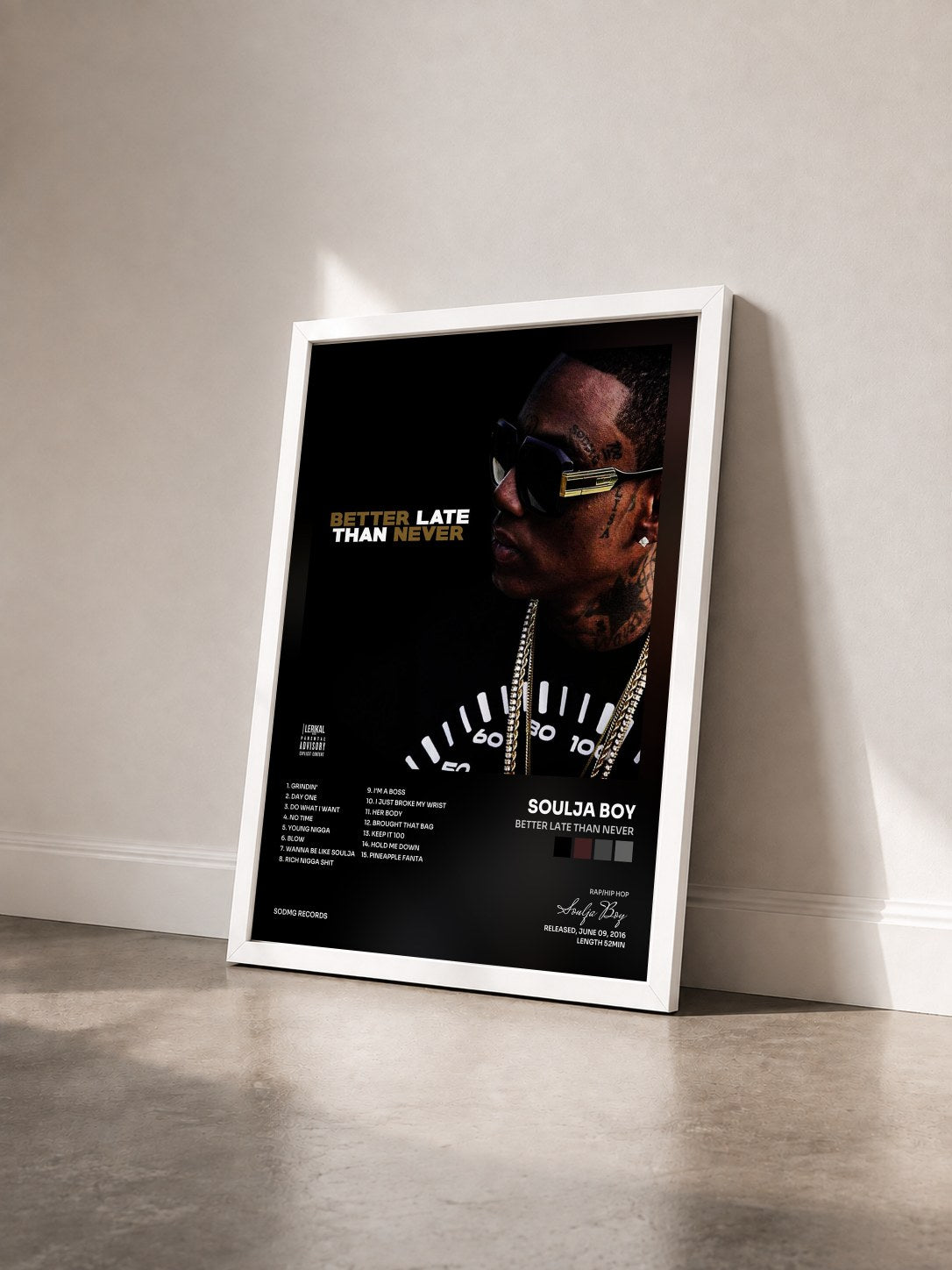 #blanc Better Late Than Never by Soulja Boy as a framed art print seen at an angle, white frame