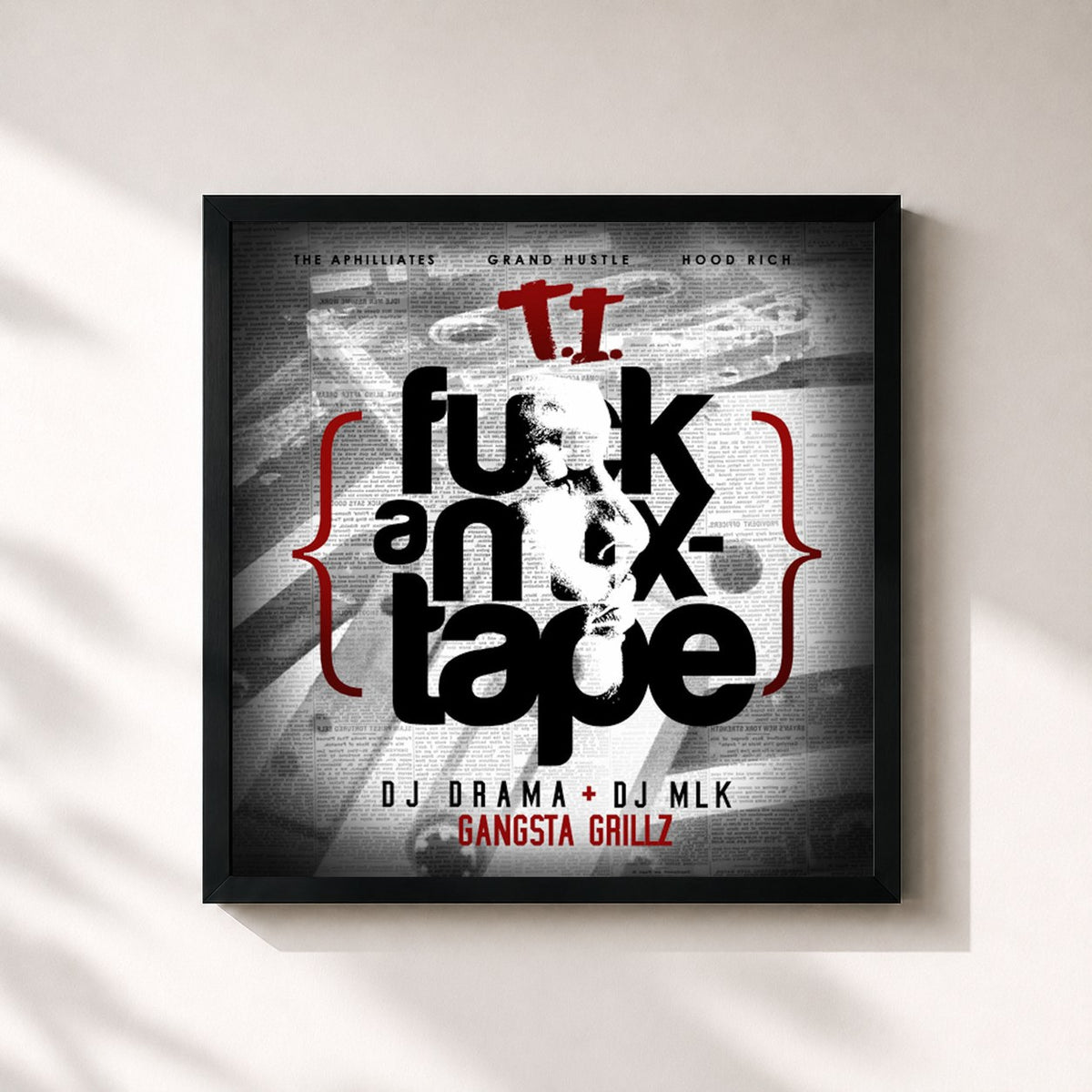 #noir F*ck A Mixtape by T.I. as a square framed art print, black 32x32 cm frame