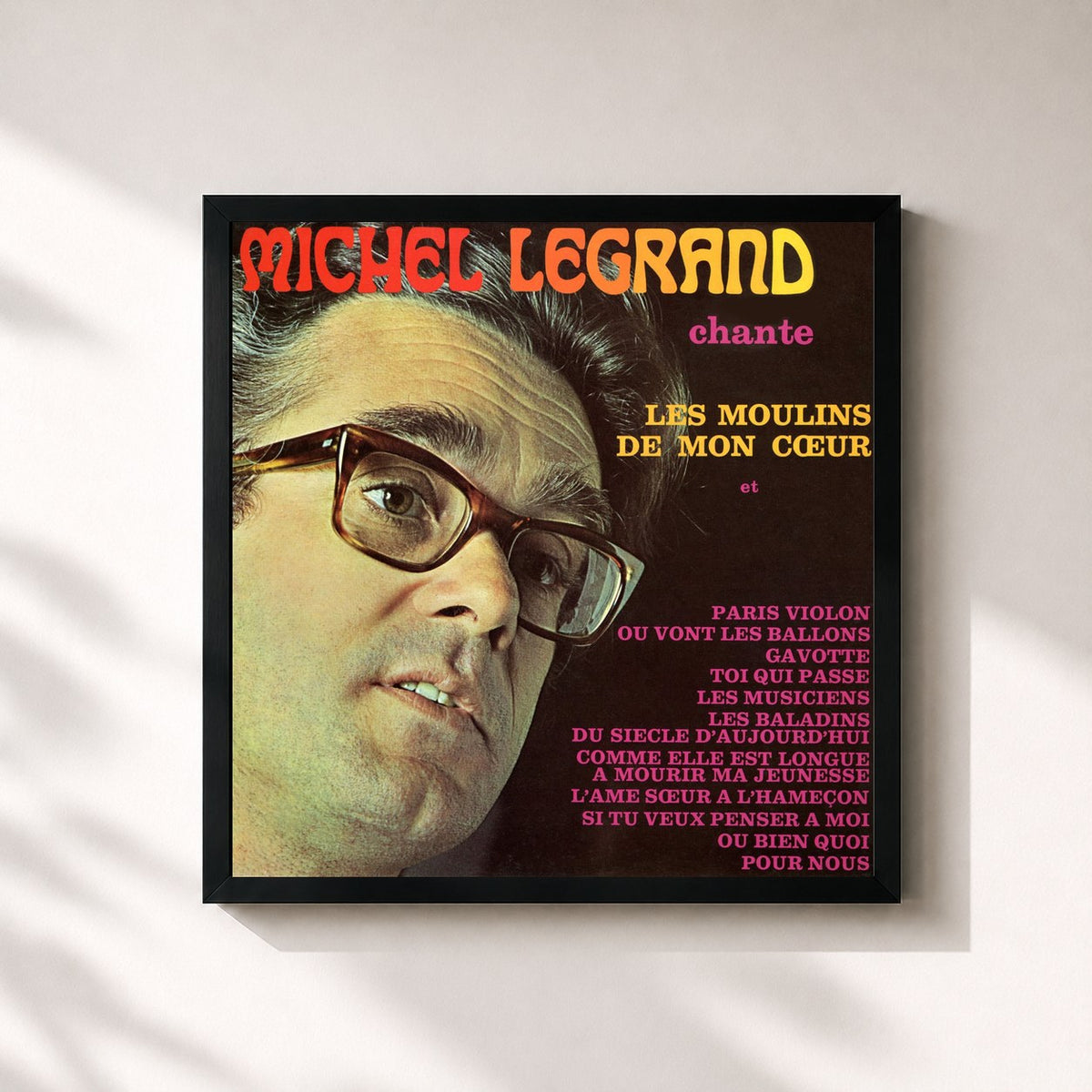#noir Tableau carré de l'album Michel Legrand chante les moulins de mon coeur de Michel Legrand, cadre noir 32x32 cm