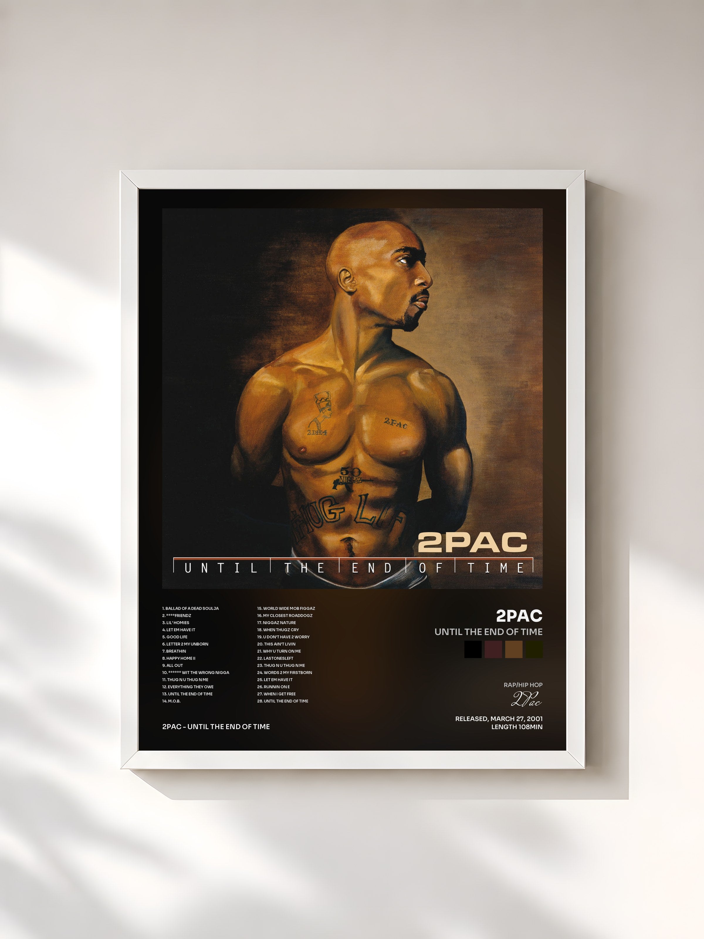 #blanc Until The End Of Time by 2Pac as a framed art print, white frame, printed and framed in France