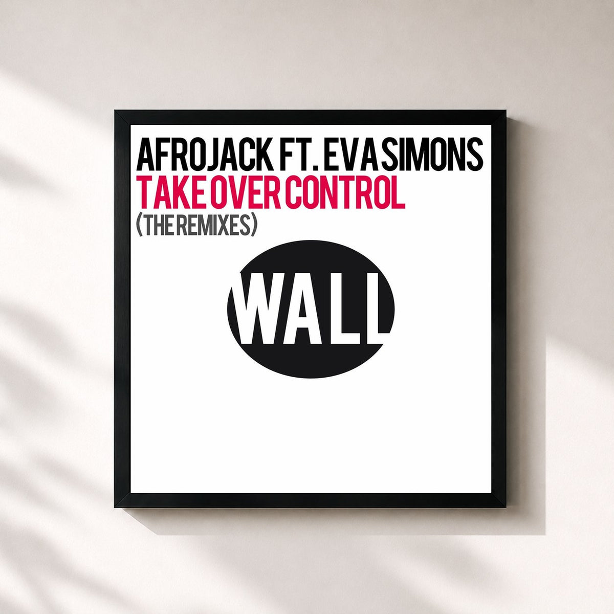#noir Tableau carré de l'album Take Over Control (feat. Eva Simons) (The Remixes) de AFROJACK, cadre noir 32x32 cm