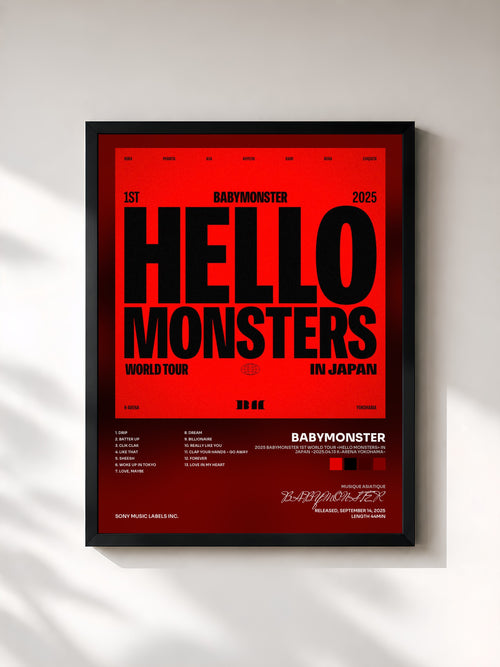 BABYMONSTER · 2025 BABYMONSTER 1st WORLD TOUR <HELLO MONSTERS> IN JAPAN ~2025.04.13 K-ARENA YOKOHAMA~ — Affiche encadrée