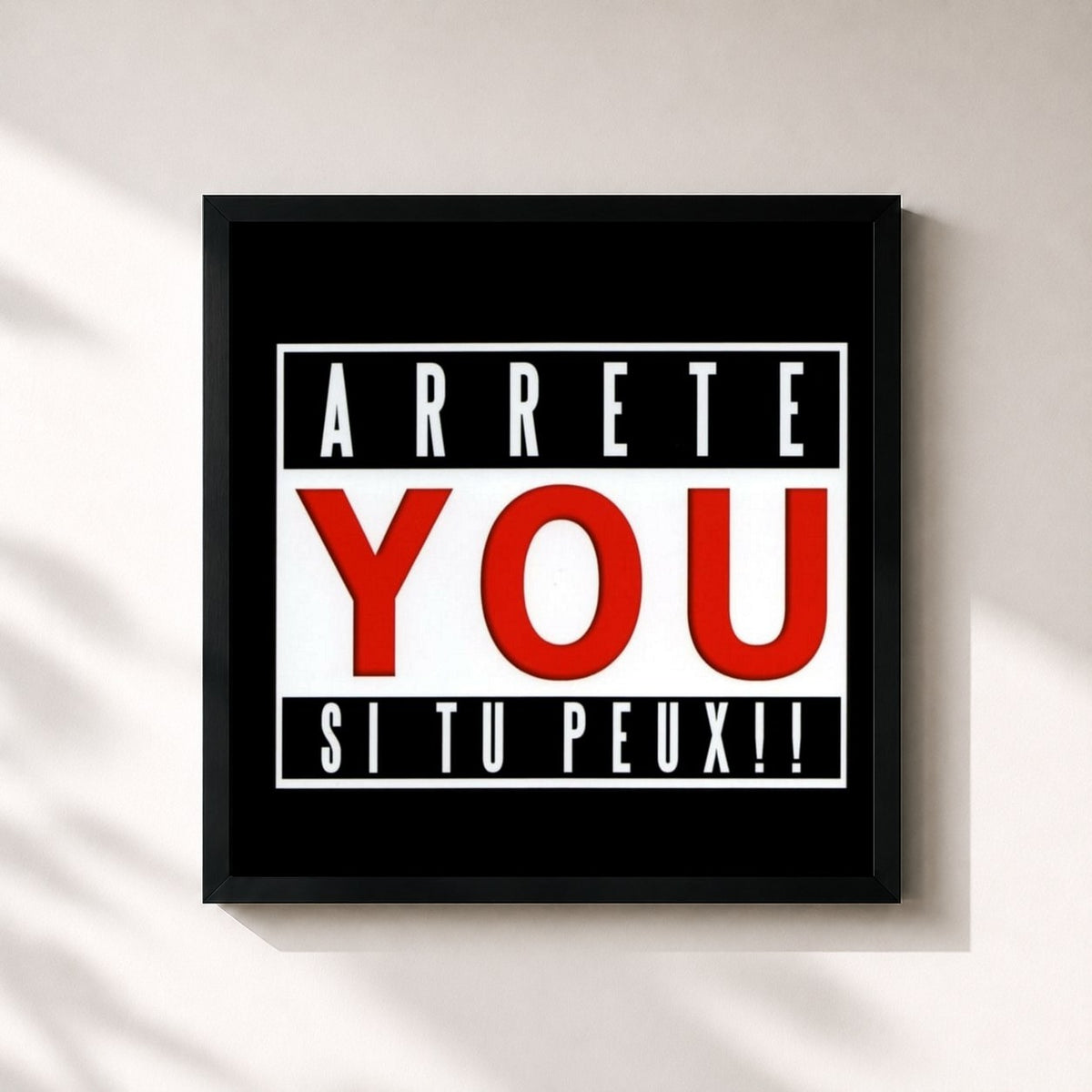 #noir Tableau carré de l'album Arrête You Si Tu Peux de Mister You, cadre noir 32x32 cm