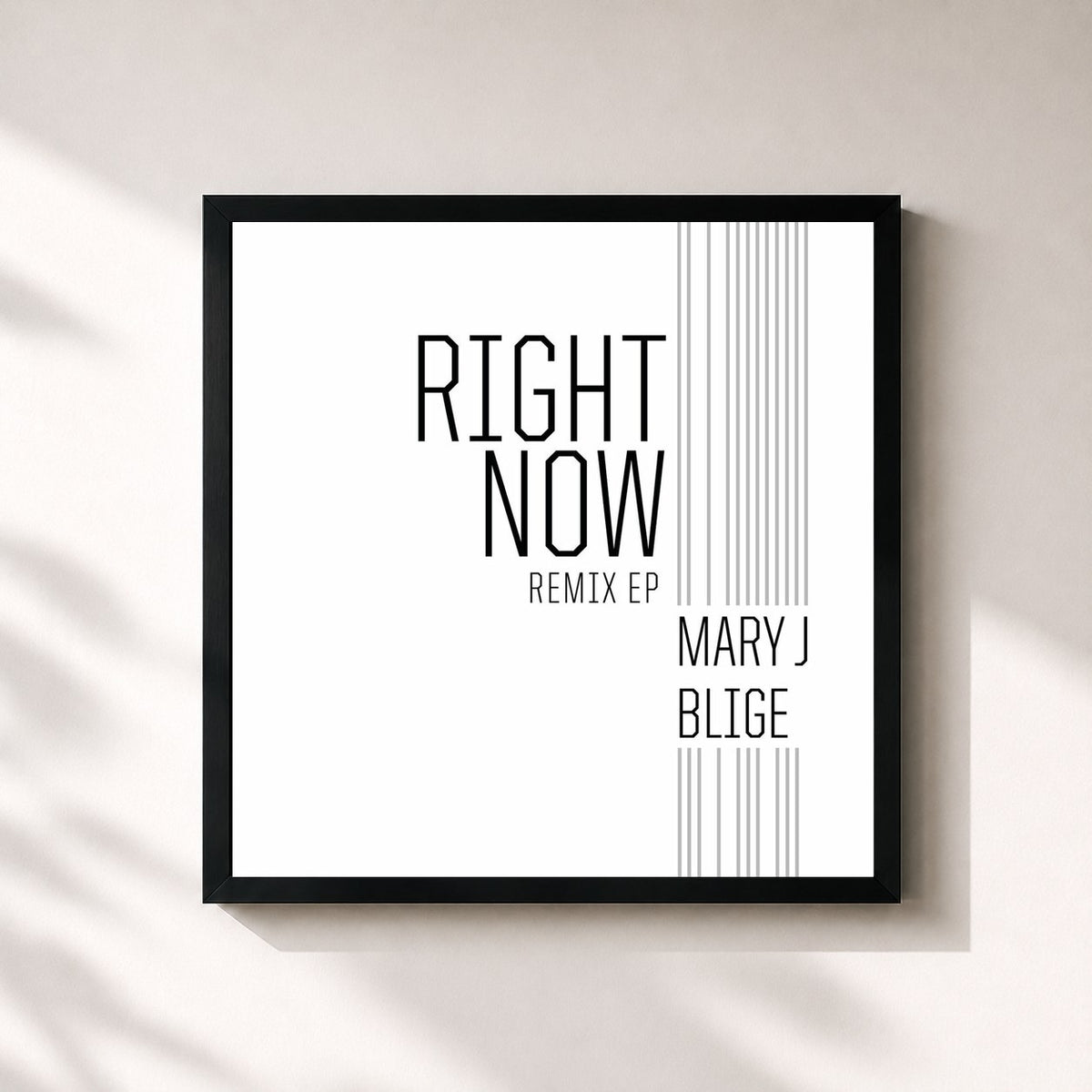 #noir Right Now (Remix) von Mary J. Blige als quadratischer Kunstdruck, schwarzer Rahmen 32x32 cm