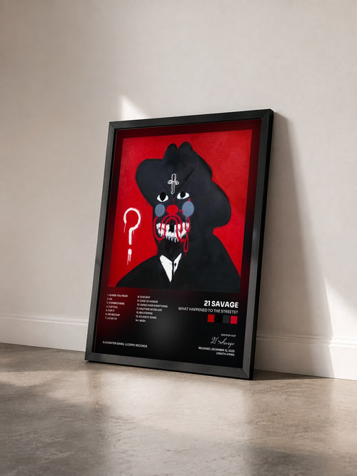 #noir WHAT HAPPENED TO THE STREETS? de 21 Savage en lámina enmarcada vista de tres cuartos, marco negro