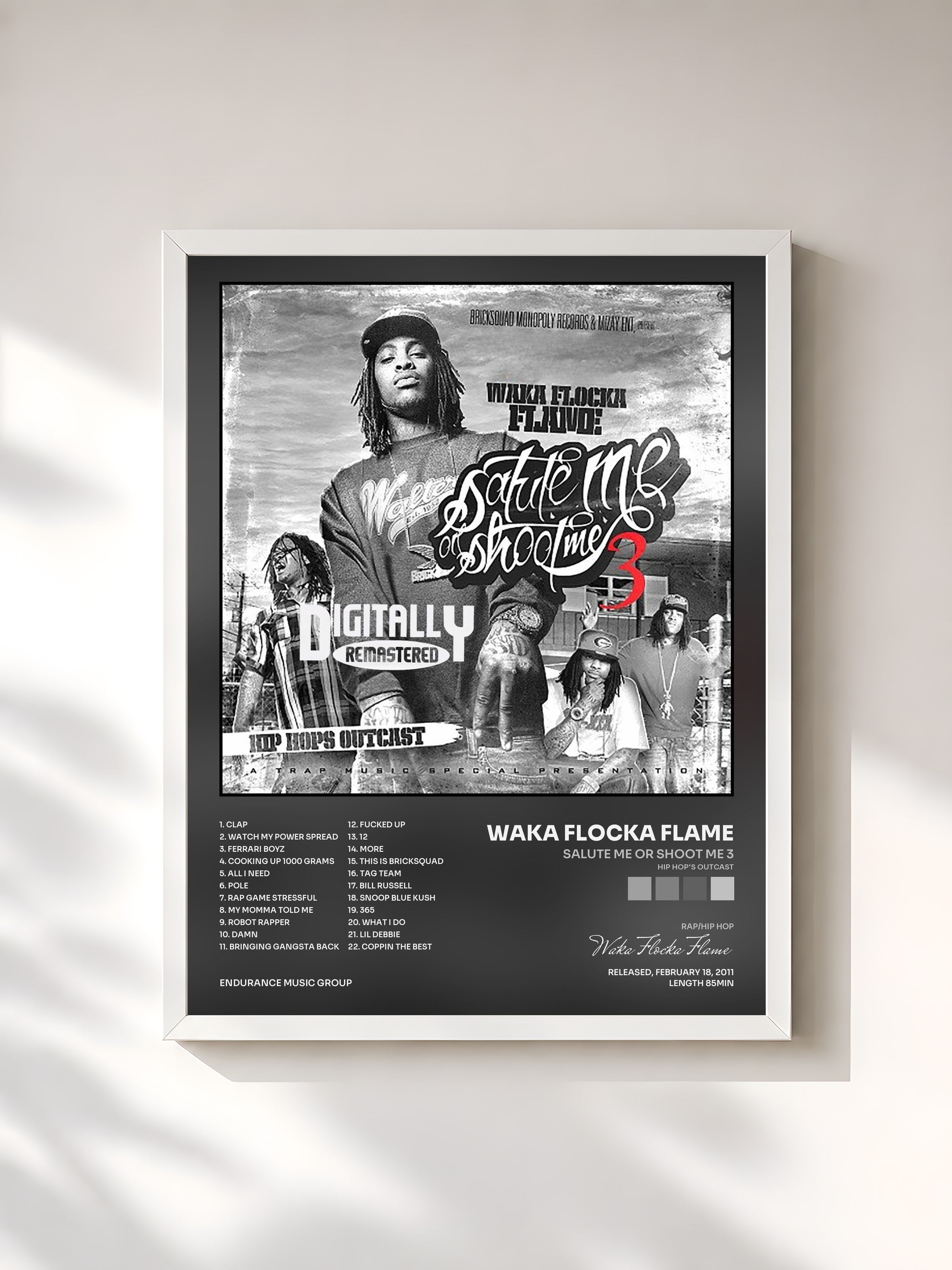 #blanc Tableau de l'album Salute Me or Shoot Me 3 (Hip Hop's Outcast) de Waka Flocka Flame, cadre blanc, imprimé et encadré en France
