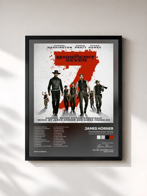 James Horner · The Magnificent Seven (Original Motion Picture Soundtrack) — Stampa incorniciata