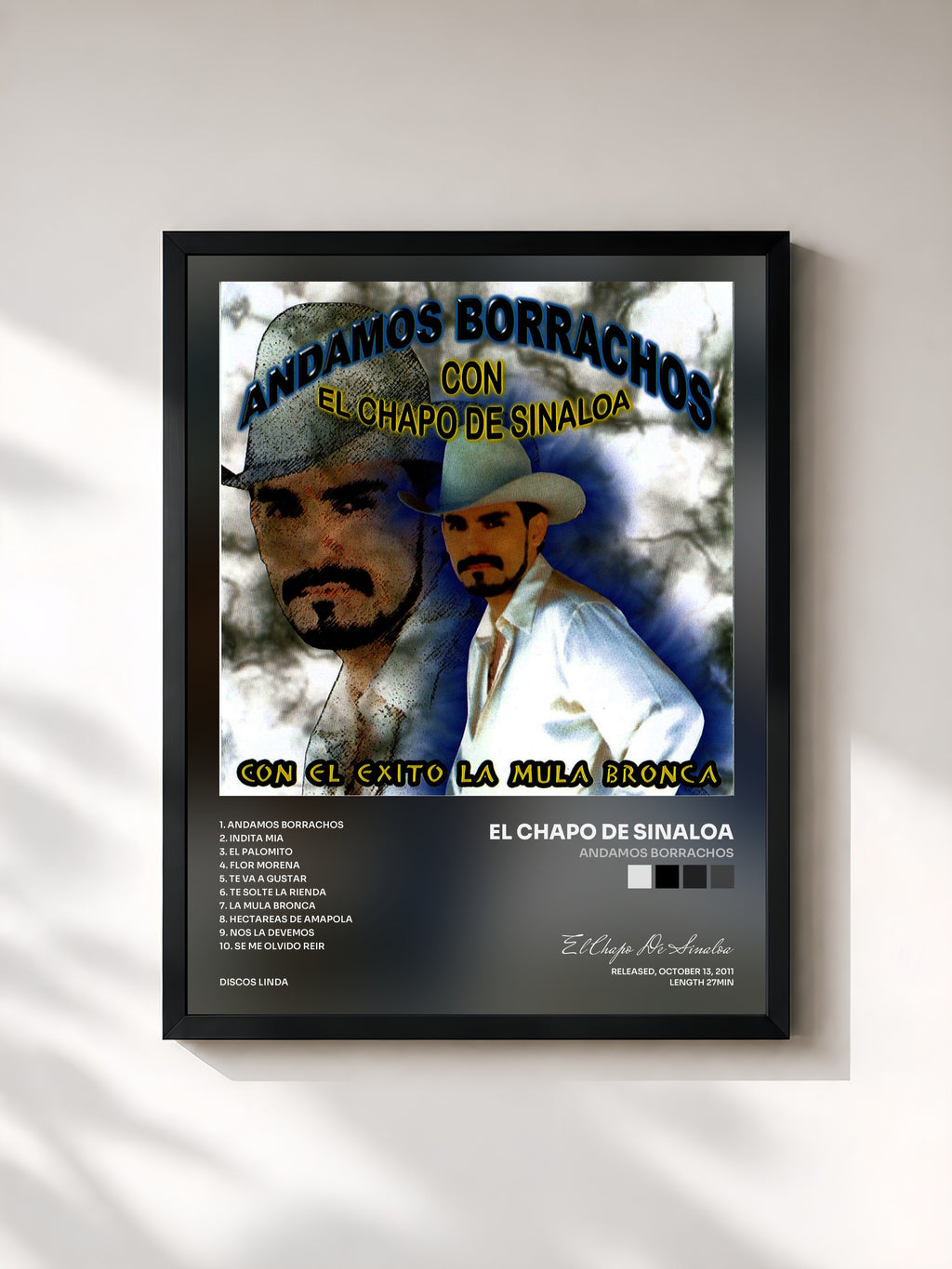 #noir Tableau de l'album Andamos Borrachos de El Chapo De Sinaloa, cadre noir, imprimé et encadré en France