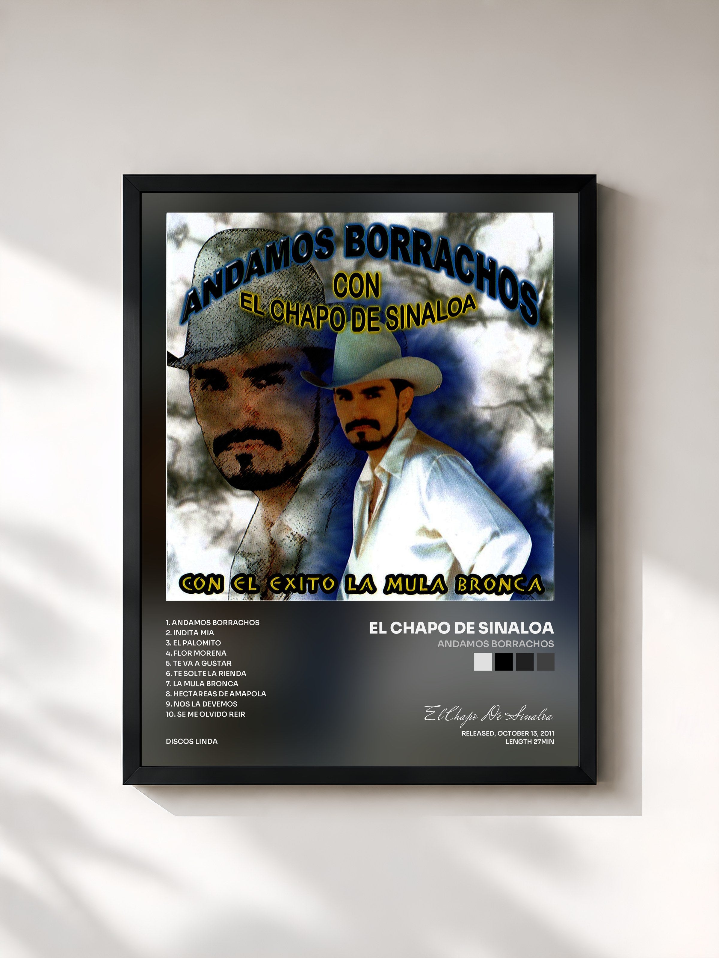 #noir Tableau de l'album Andamos Borrachos de El Chapo De Sinaloa, cadre noir, imprimé et encadré en France