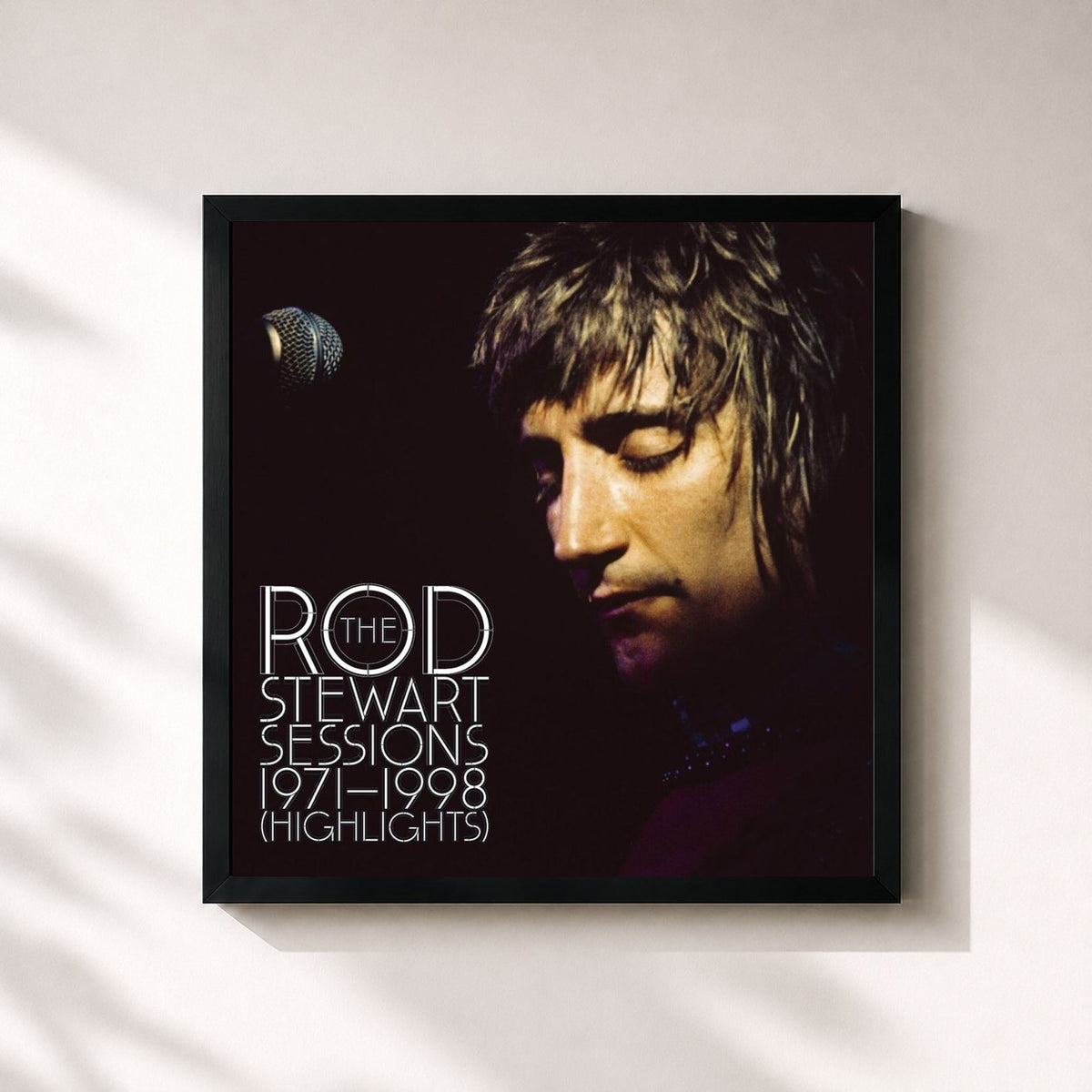 #noir The Rod Stewart Sessions 1971 - 1998 (Highlights) de Rod Stewart en lámina cuadrada enmarcada, marco negro de 32x32 cm