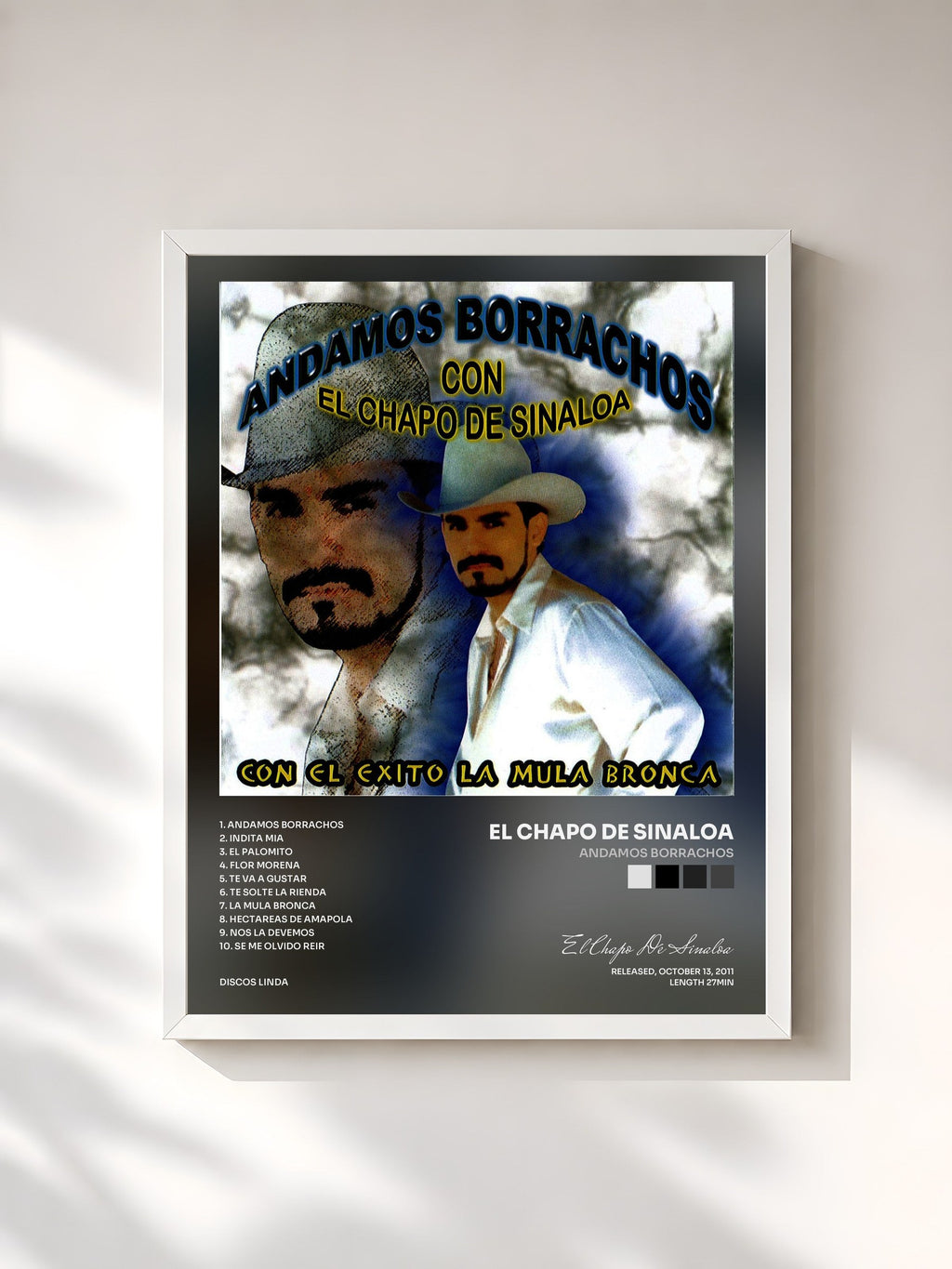 #blanc Andamos Borrachos di El Chapo De Sinaloa in stampa incorniciata, cornice bianca, stampata e incorniciata in Francia