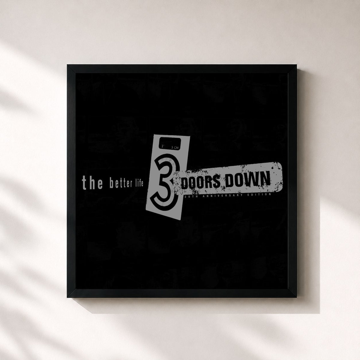 #noir The Better Life (20th Anniversary / Deluxe) von 3 Doors Down als quadratischer Kunstdruck, schwarzer Rahmen 32x32 cm