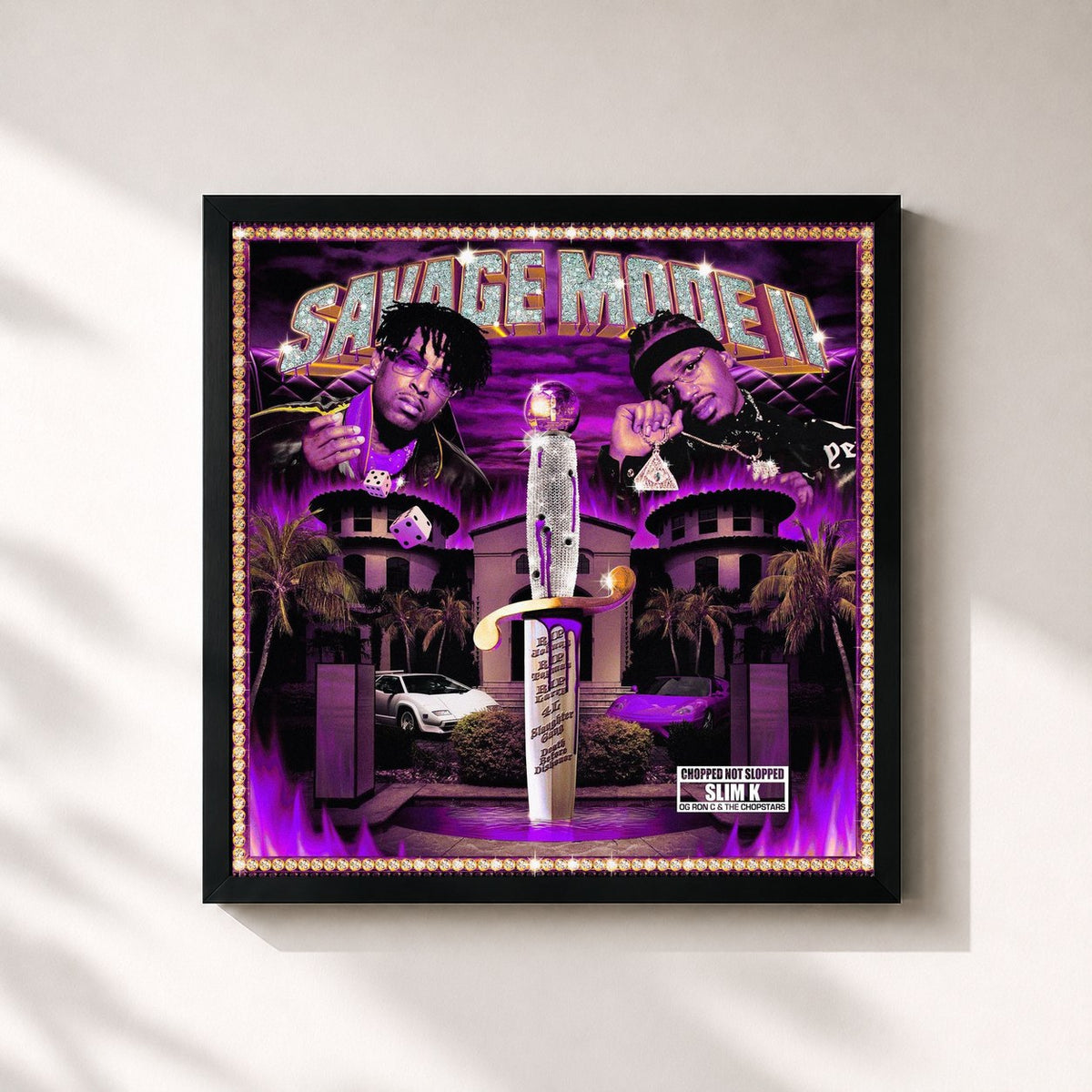 #noir SAVAGE MODE II [CHOPPED NOT SLOPPED] by 21 Savage as a square framed art print, black 32x32 cm frame