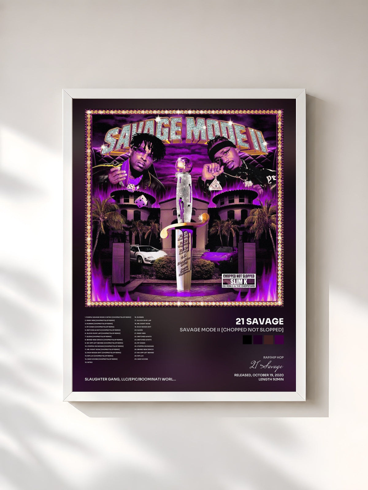 #blanc SAVAGE MODE II [CHOPPED NOT SLOPPED] by 21 Savage as a framed art print, white frame, printed and framed in France