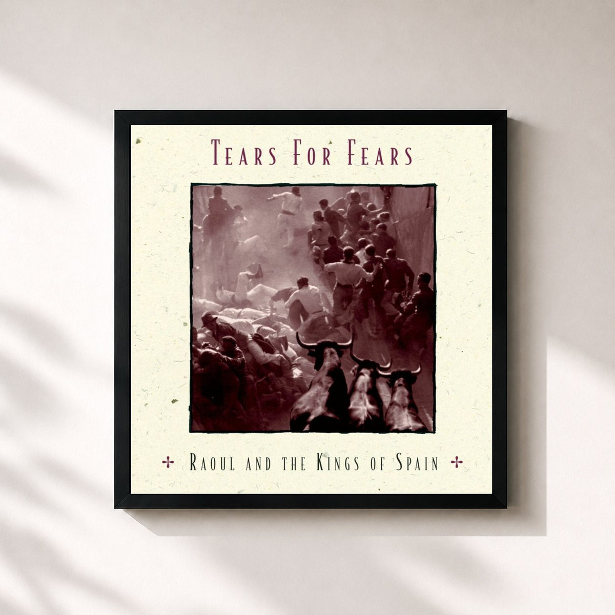 #noir Raoul and The Kings of Spain by Tears for Fears as a square framed art print, black 32x32 cm frame