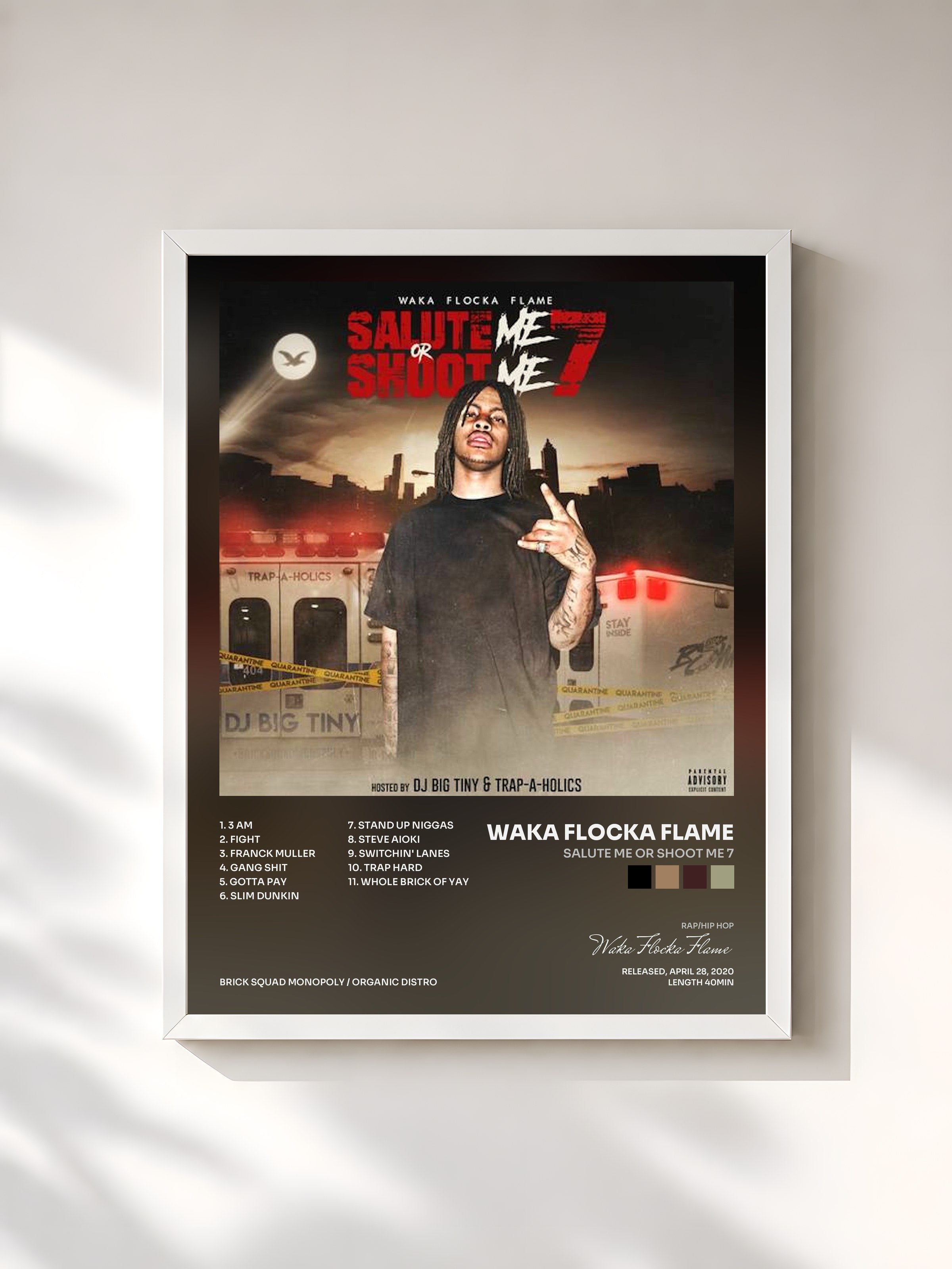 #blanc Tableau de l'album Salute Me or Shoot Me 7 de Waka Flocka Flame, cadre blanc, imprimé et encadré en France