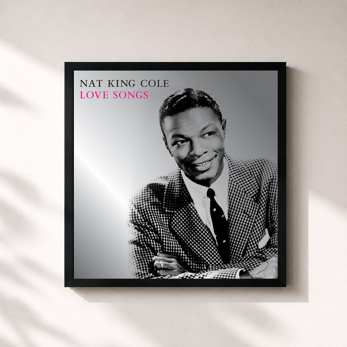 #noir Love Songs von Nat King Cole als quadratischer Kunstdruck, schwarzer Rahmen 32x32 cm