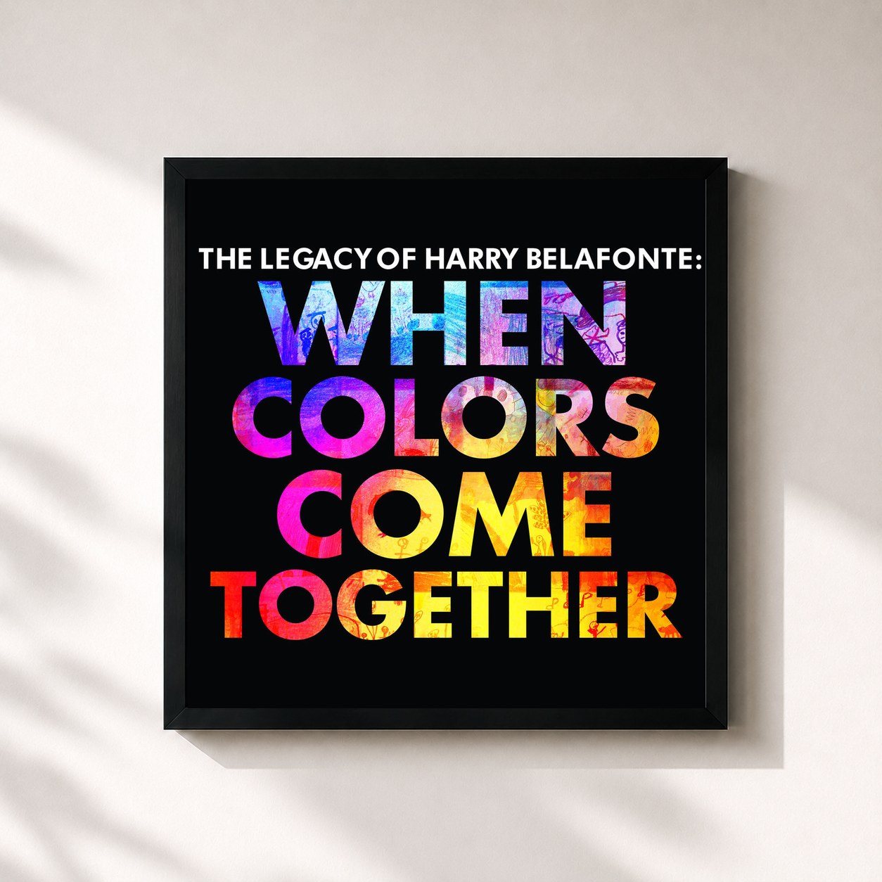 #noir Tableau carré de l'album The Legacy of Harry Belafonte: When Colors Come Together de Harry Belafonte, cadre noir 32x32 cm
