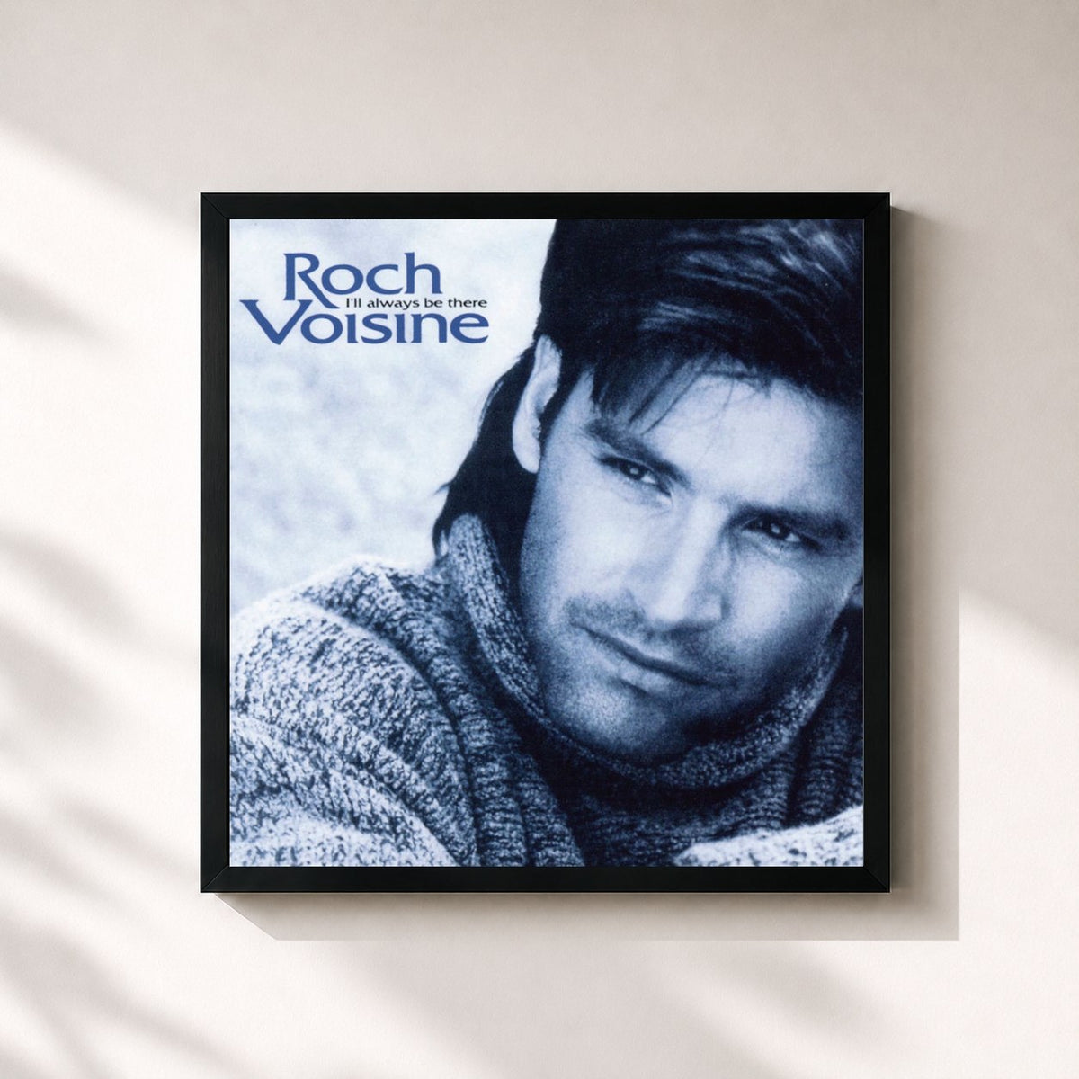 #noir Tableau carré de l'album I'll Always Be There de Roch Voisine, cadre noir 32x32 cm