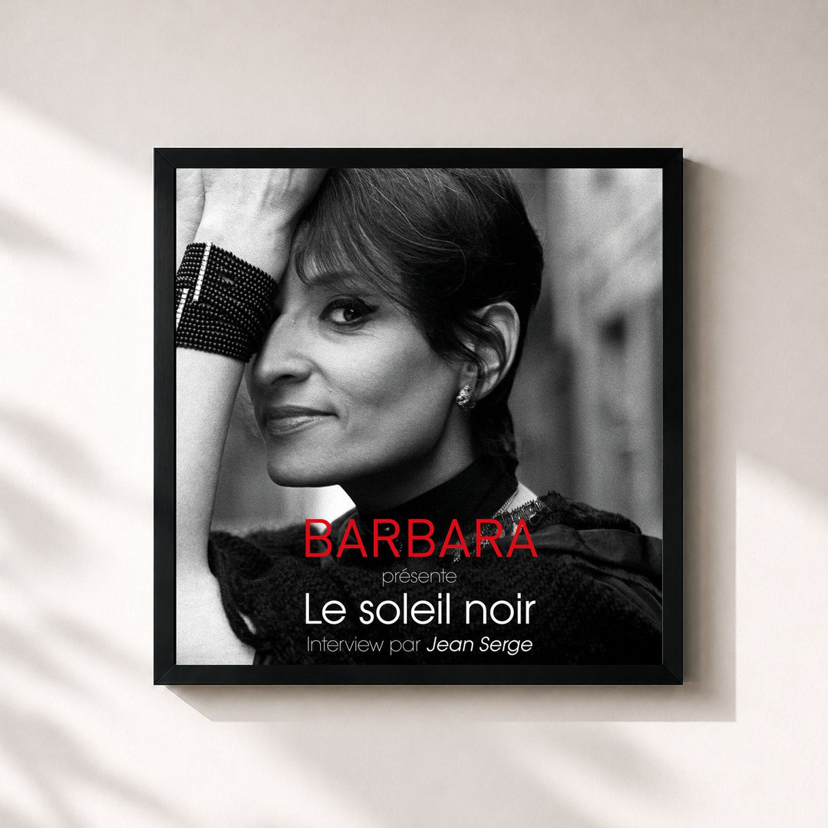 #noir Tableau carré de l'album Barbara présente "Le soleil noir" - Interview par Jean Serge (Europe 1 / 21 juillet 1968) de Barbara, cadre noir 32x32 cm