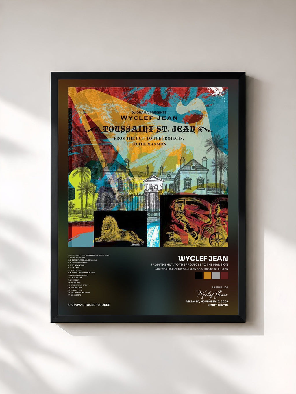 #noir From the Hut, to the Projects to the Mansion (DJ Drama Presents Wyclef Jean a.k.a. Toussaint St. Jean) by Wyclef Jean as a framed art print, black frame, printed and framed in France