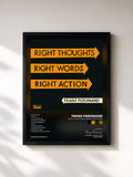 #noir Right Thoughts, Right Words, Right Action von Franz Ferdinand als gerahmter Kunstdruck, schwarzer Rahmen, gedruckt und gerahmt in Frankreich
