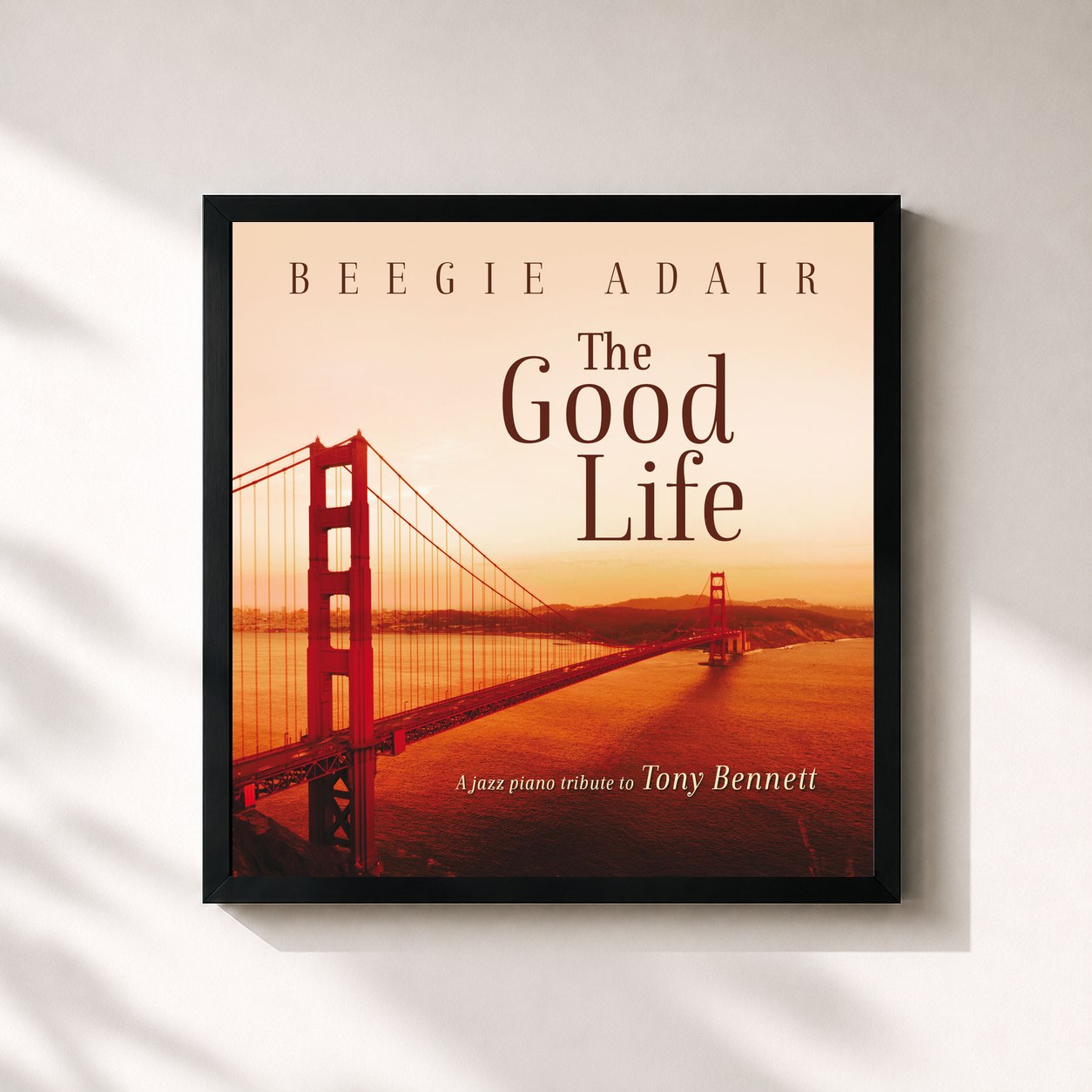 #noir Tableau carré de l'album The Good Life: A Jazz Piano Tribute To Tony Bennett de Beegie Adair, cadre noir 32x32 cm