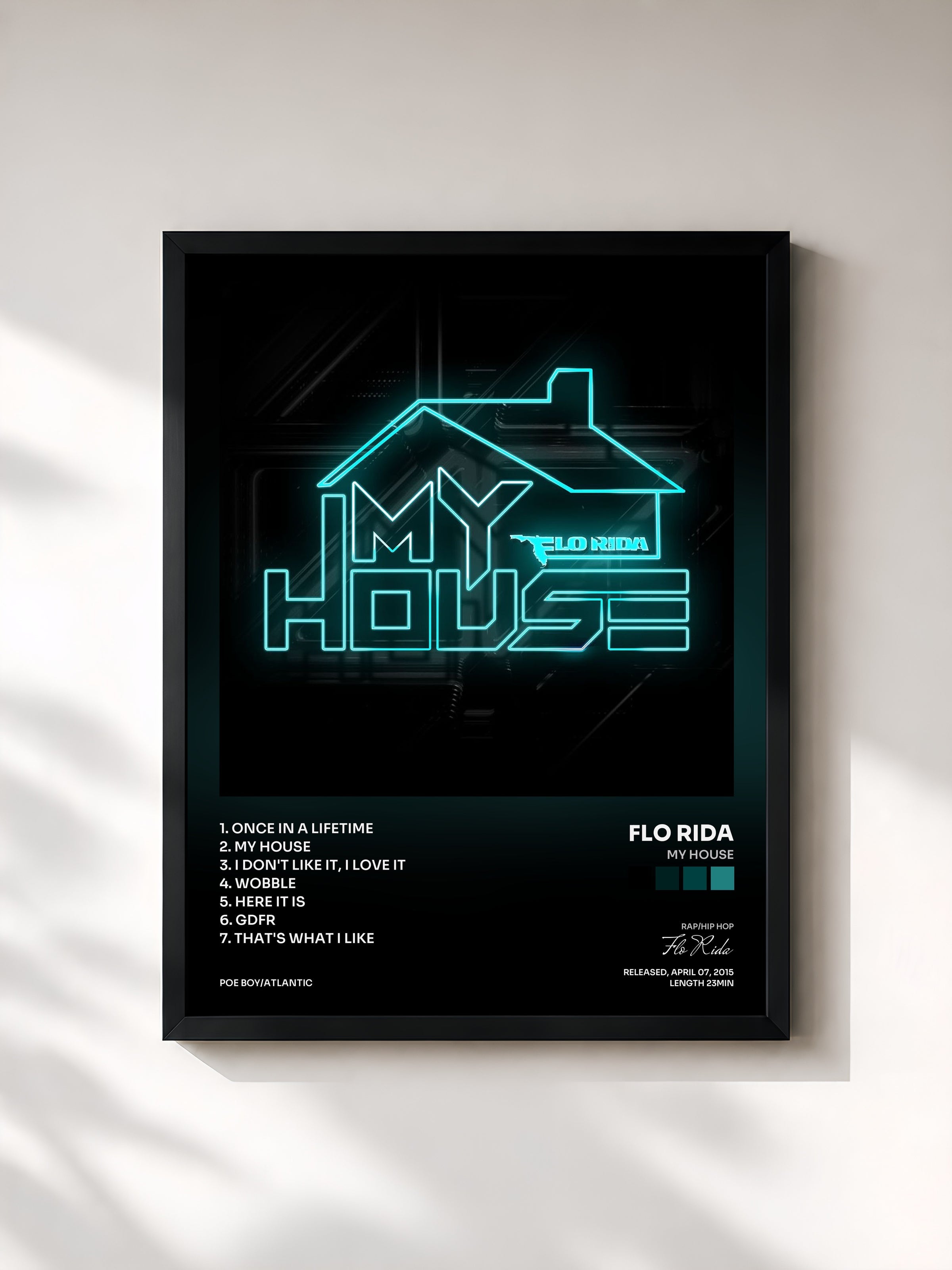 #noir My House by Flo Rida as a framed art print, black frame, printed and framed in France