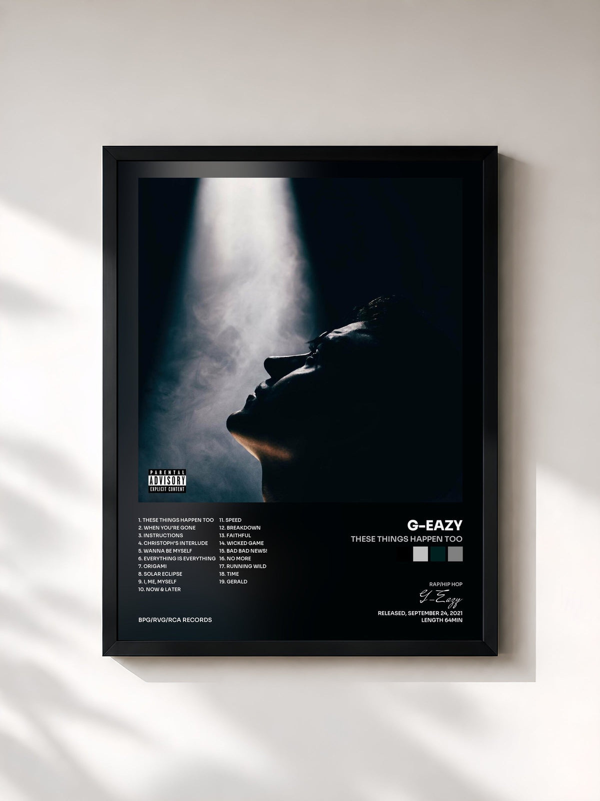 #noir These Things Happen Too de G-Eazy en lámina enmarcada, marco negro, impresa y enmarcada en Francia