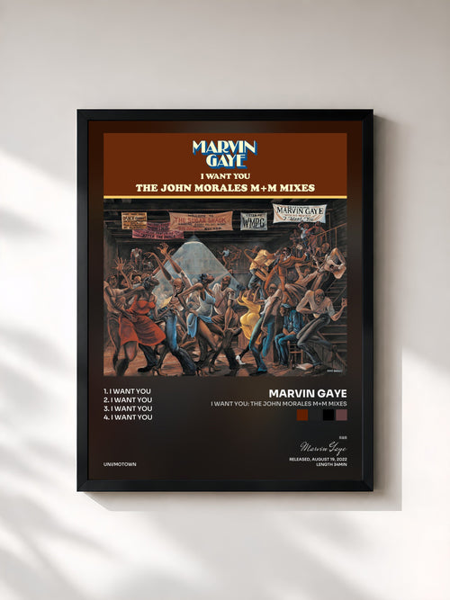 Marvin Gaye · I Want You: The John Morales M+M Mixes — Lámina enmarcada