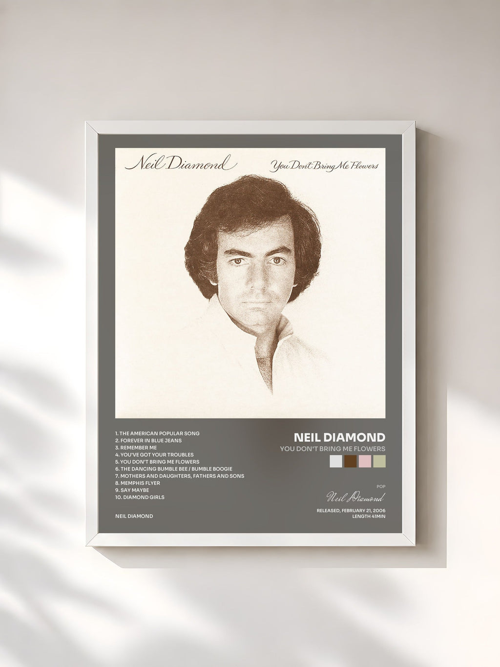 #blanc You Don't Bring Me Flowers de Neil Diamond en lámina enmarcada, marco blanco, impresa y enmarcada en Francia