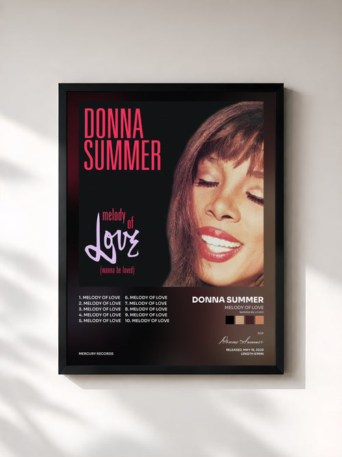 Donna Summer · Melody Of Love (Wanna Be Loved) — Stampa incorniciata